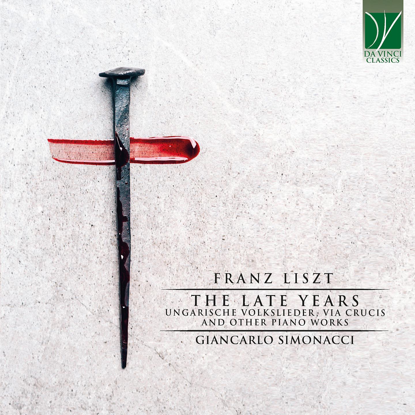 Постер альбома Franz Liszt: The Late Years
