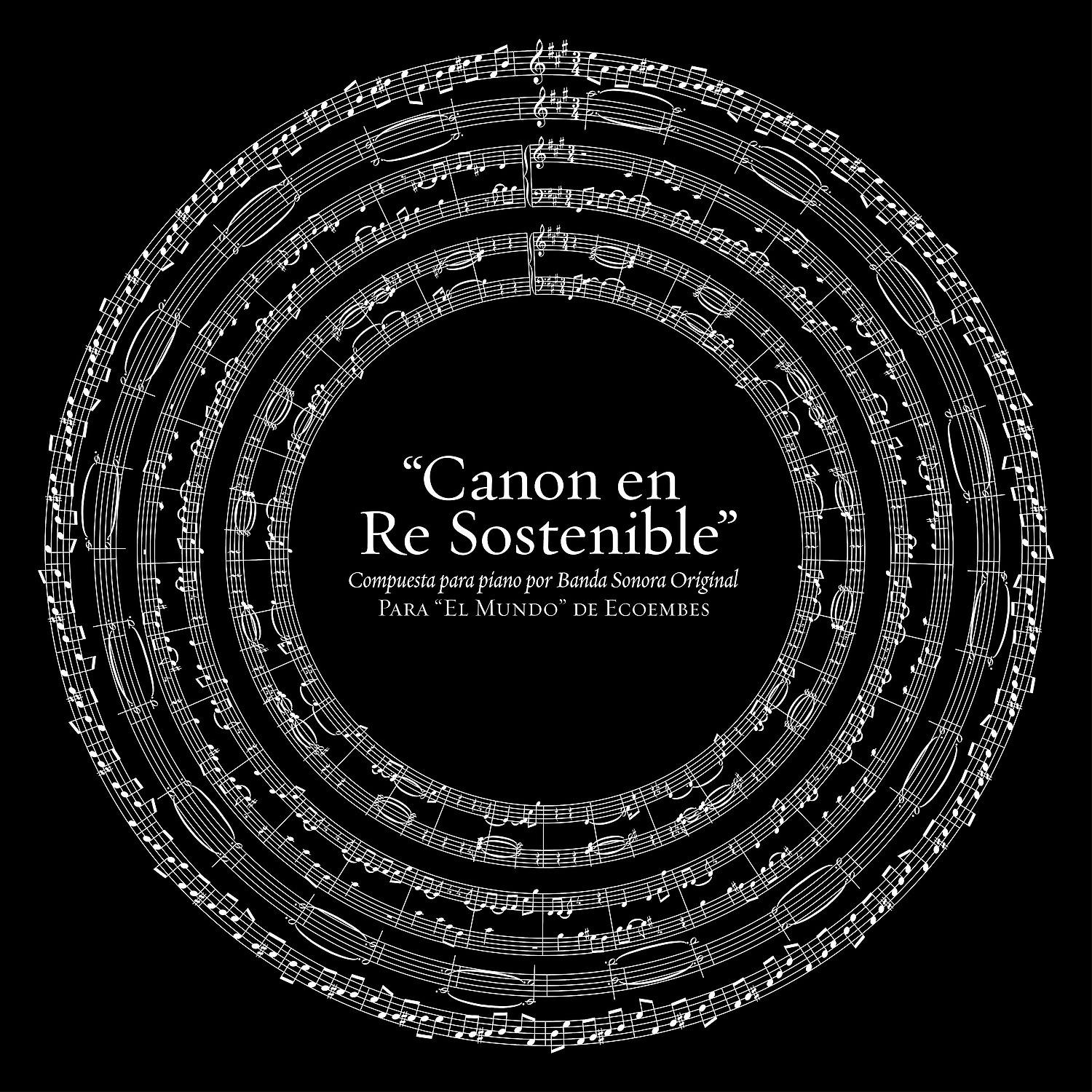 Постер альбома "Canon en Re Sostenible" (Compuesta para piano por Banda Sonora Original para "El mundo" de Ecoembes)