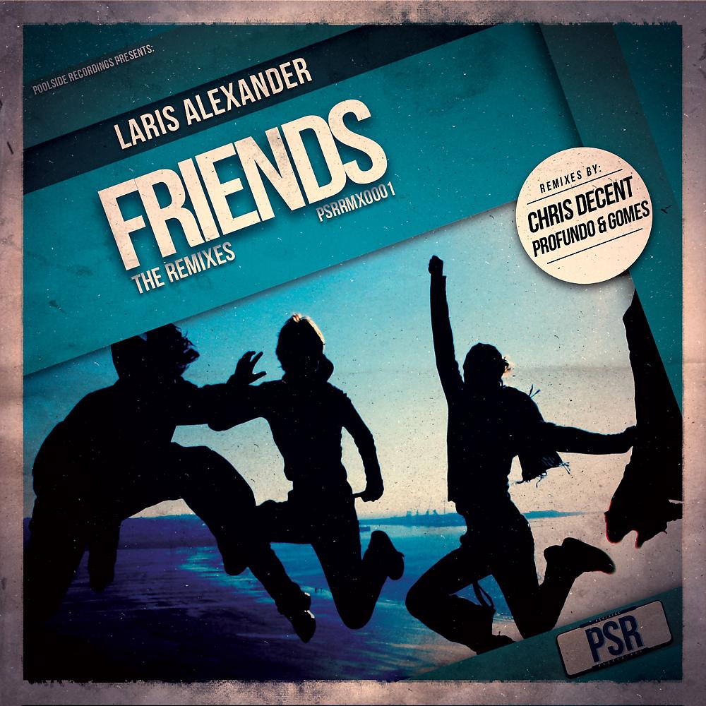 Постер альбома Friends (The Remixes)