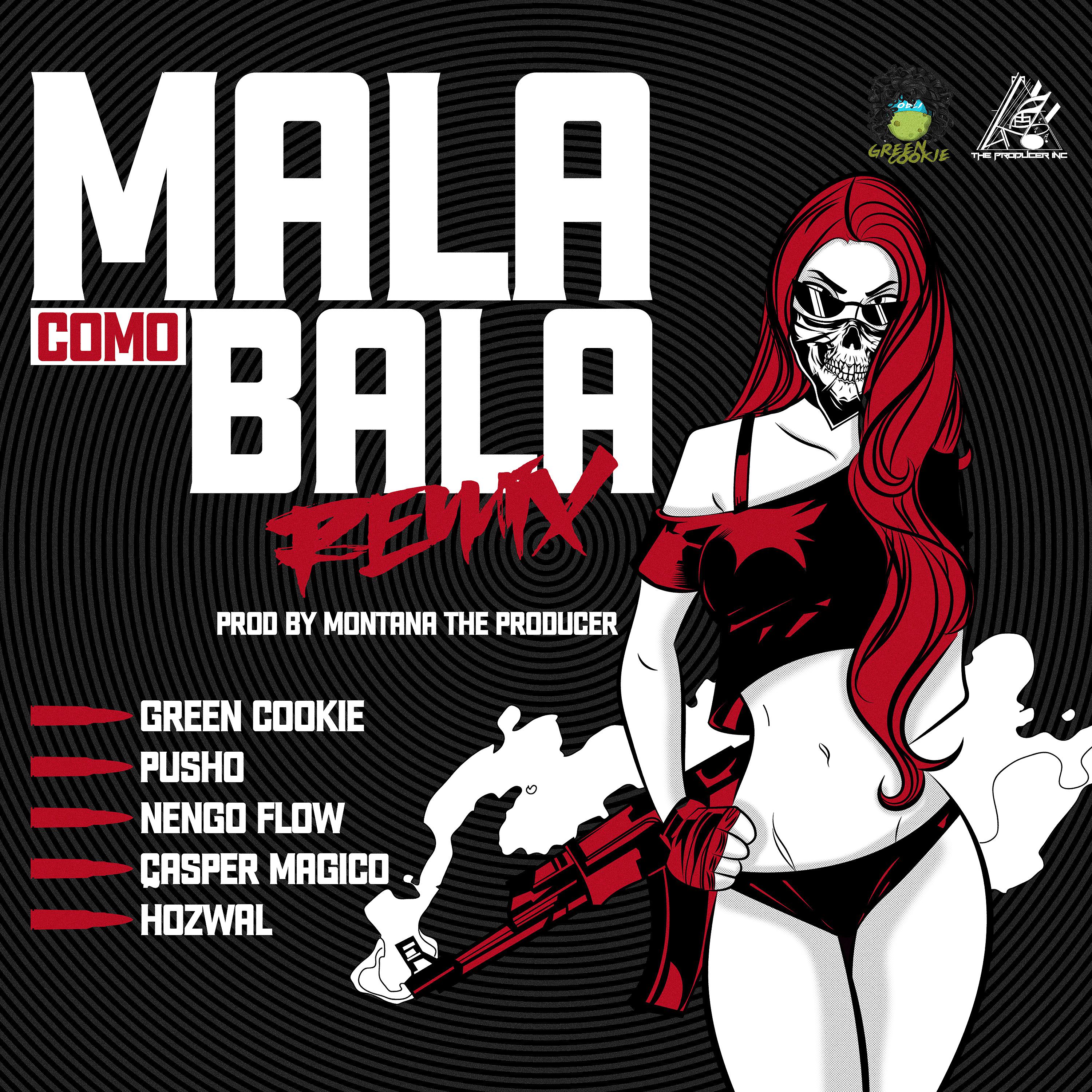 Постер альбома Mala Como Bala (Remix)