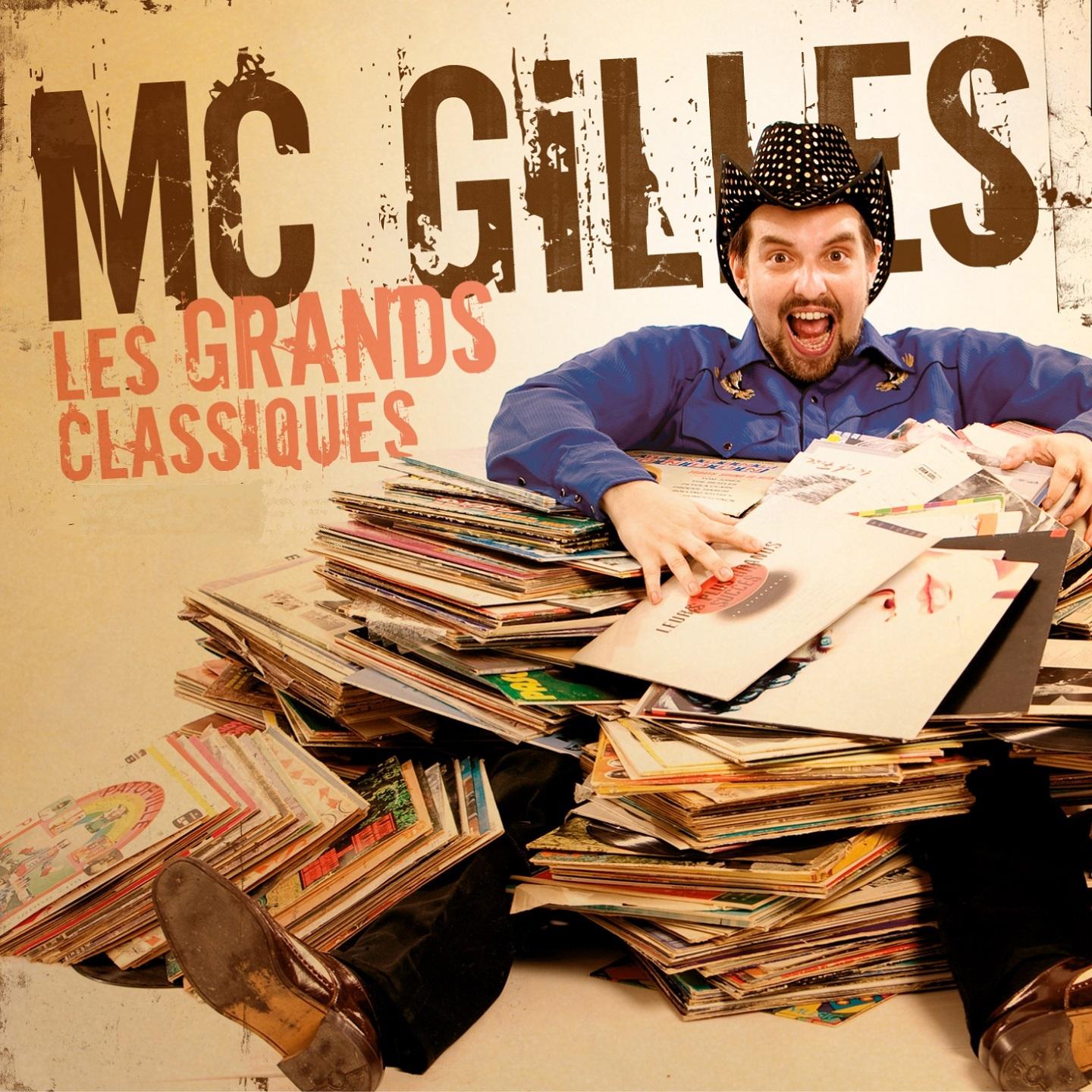 Постер альбома MC Gilles : les grands classiques
