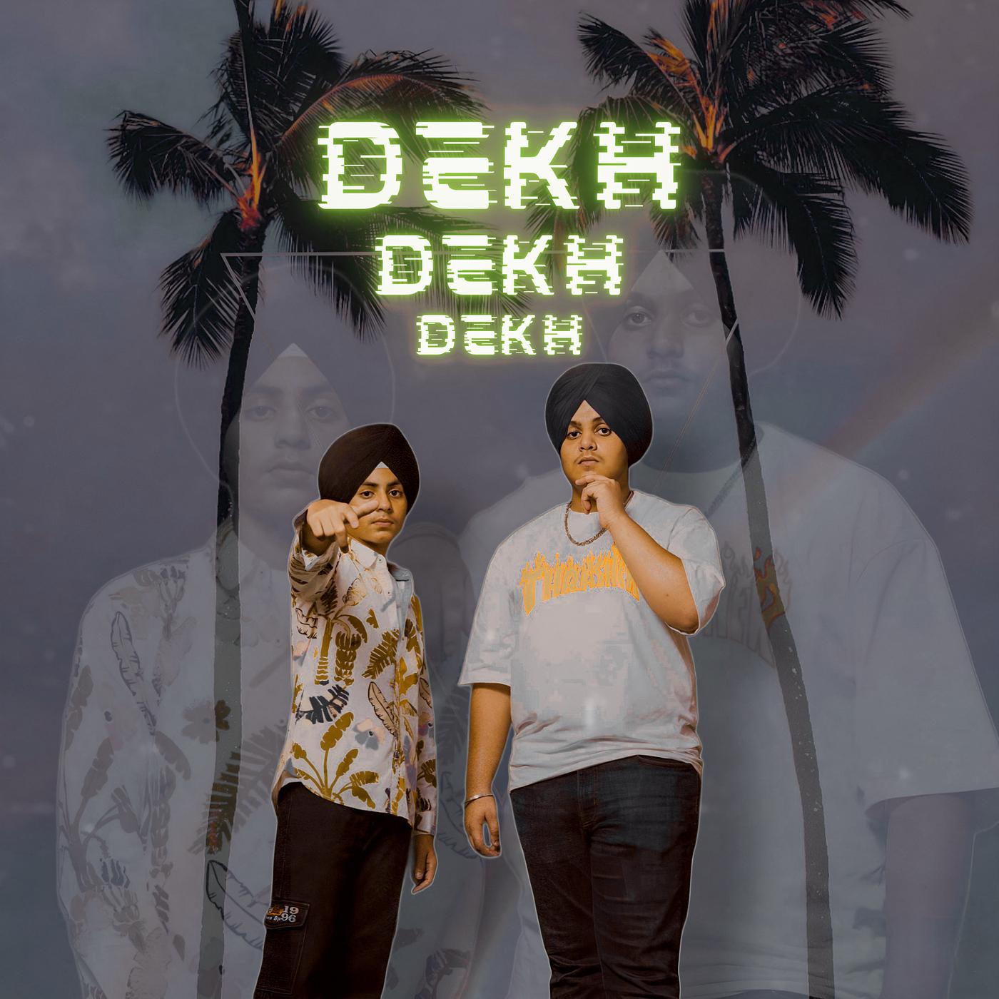 Постер альбома Dekh Dekh Dekh