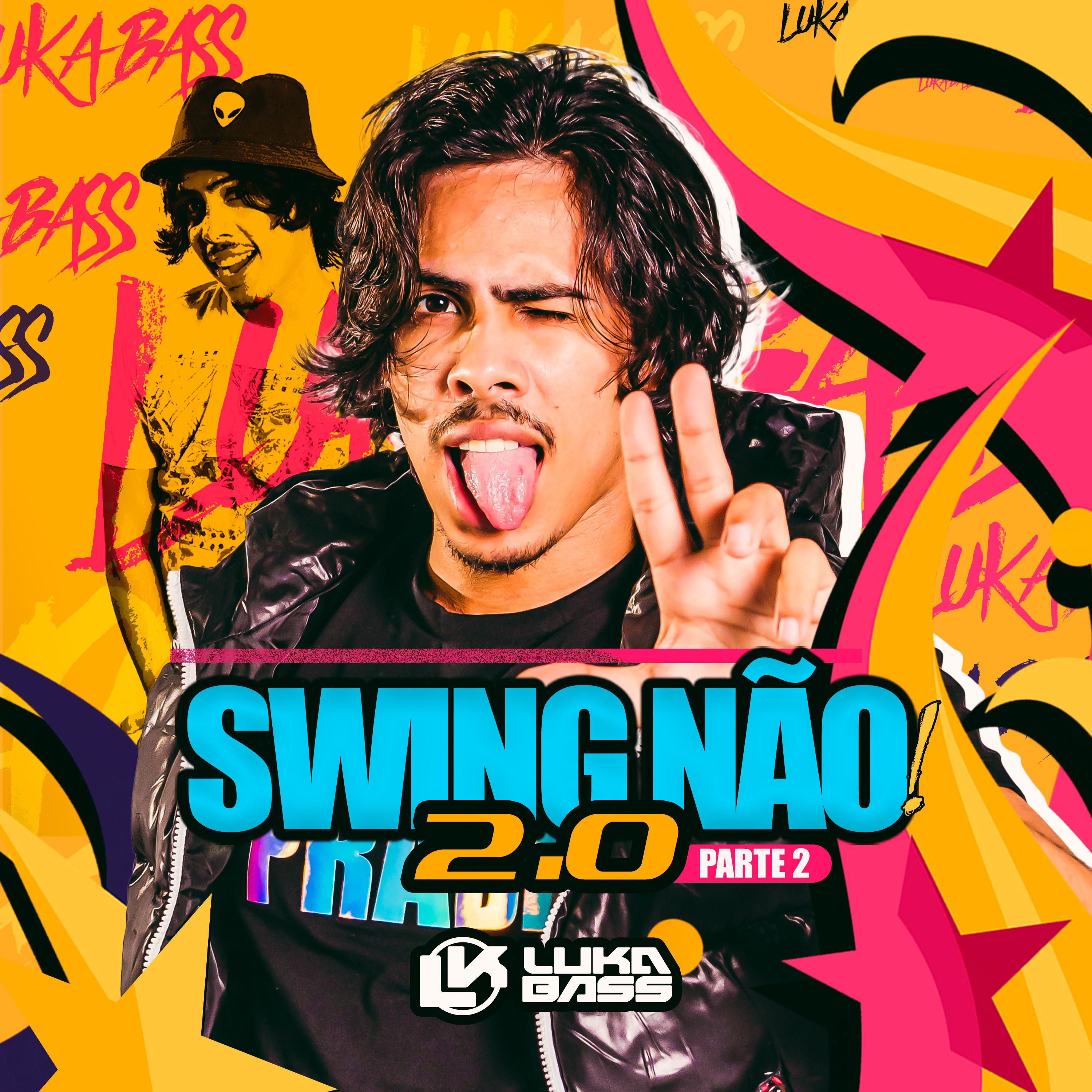 Постер альбома Swing Não 2.0, Pt. 2