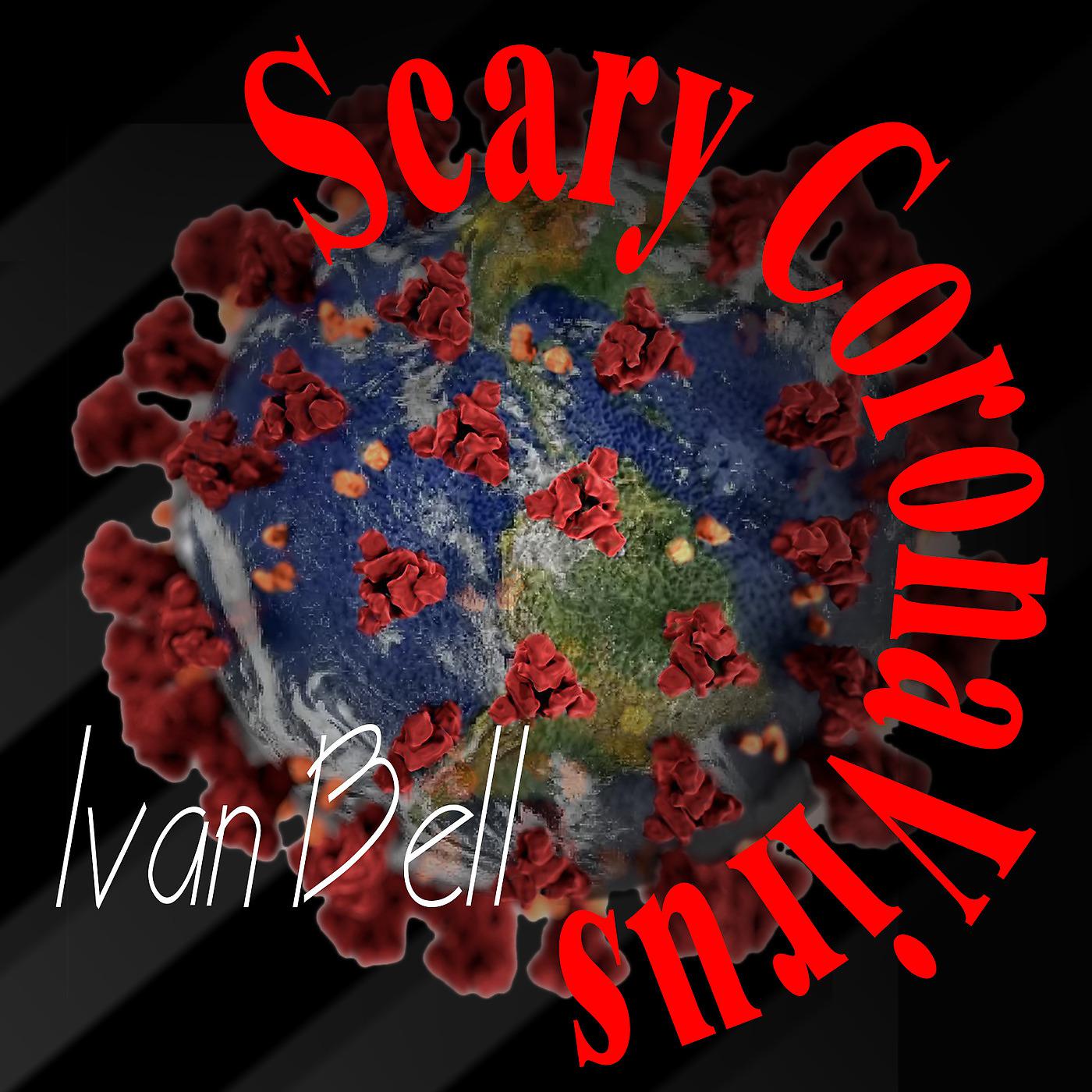 Постер альбома Scary Coronavirus
