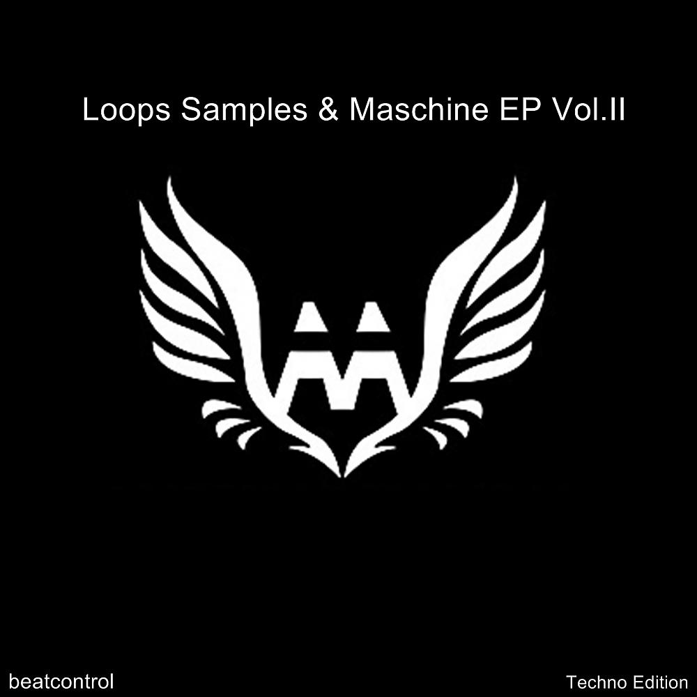 Постер альбома Loops Samples & Maschine EP Vol.II