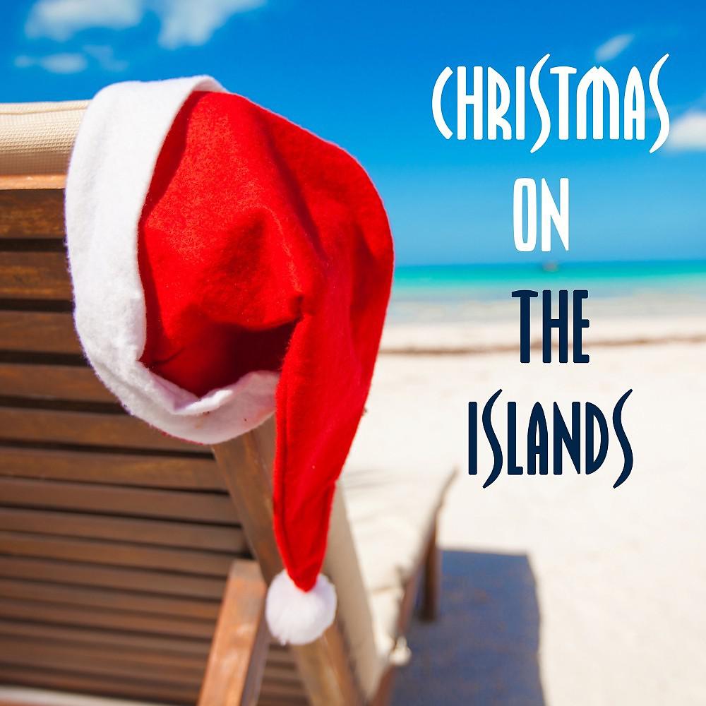 Постер альбома Christmas on the Islands