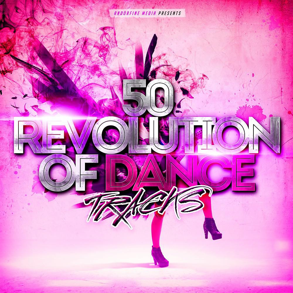 Постер альбома 50 Revolution of Dance Tracks
