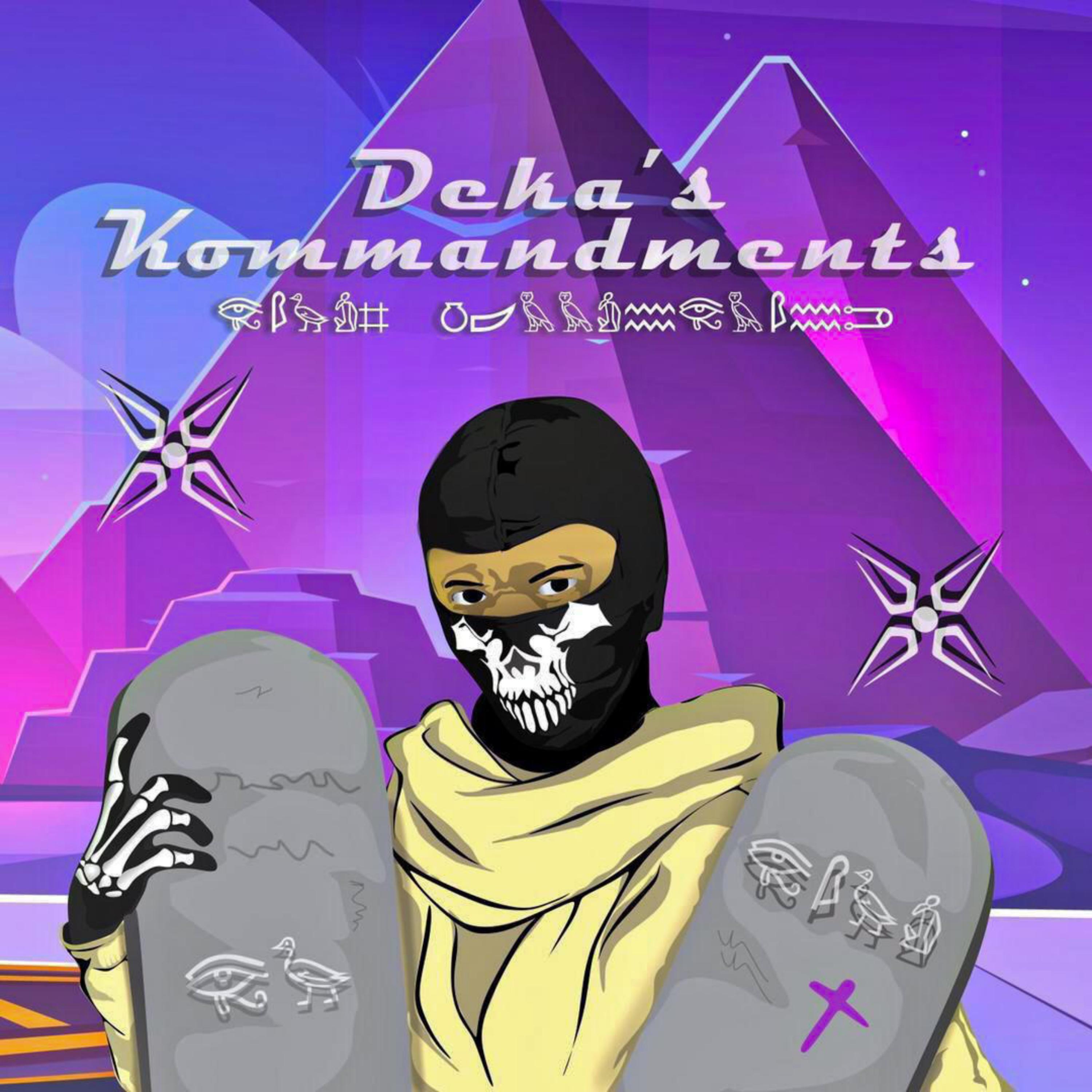 Постер альбома Deka's Kommandments