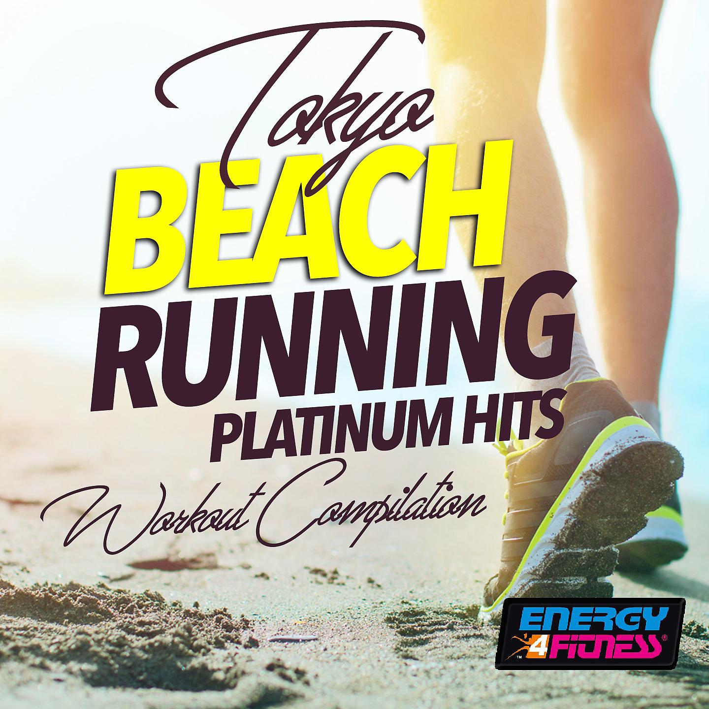 Постер альбома Tokyo Beach Running Platinum Hits Workout Compilation