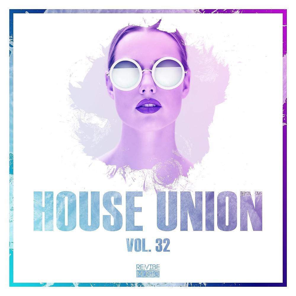 Постер альбома House Union, Vol. 32