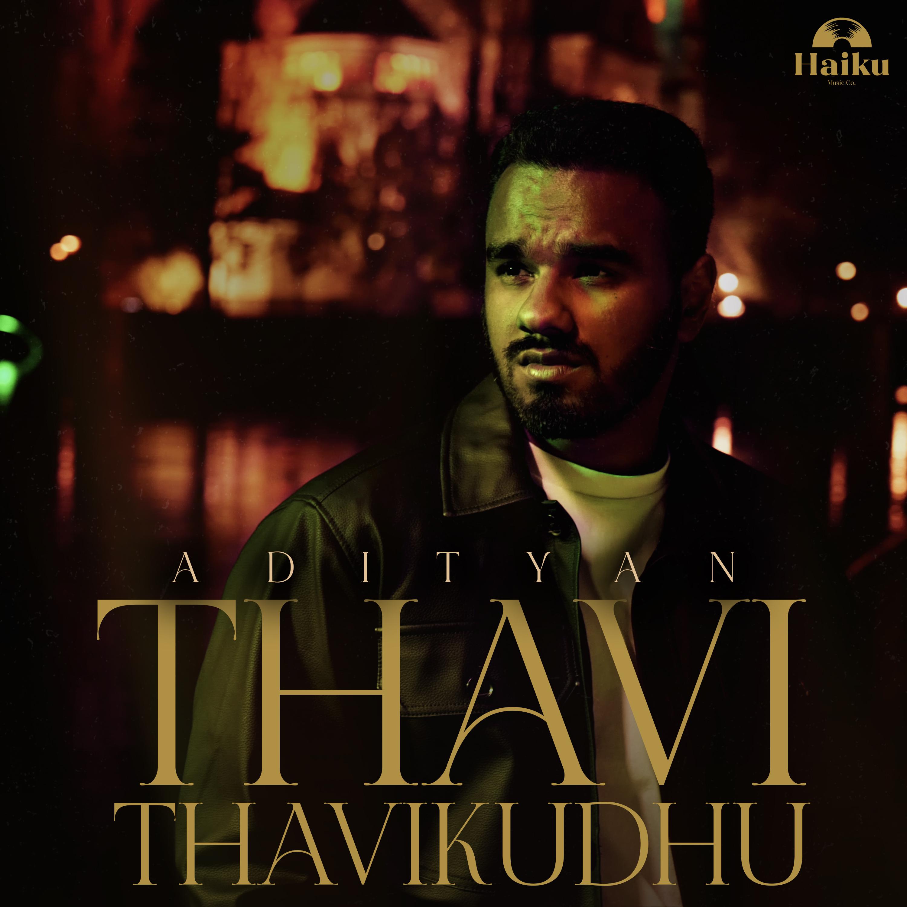 Постер альбома Thavi Thavikudhu