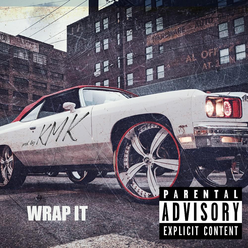 Постер альбома Wrap It (Prod. By Kmk)