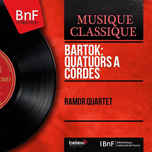 Постер альбома Bartók: Quatuors à cordes (Mono Version)