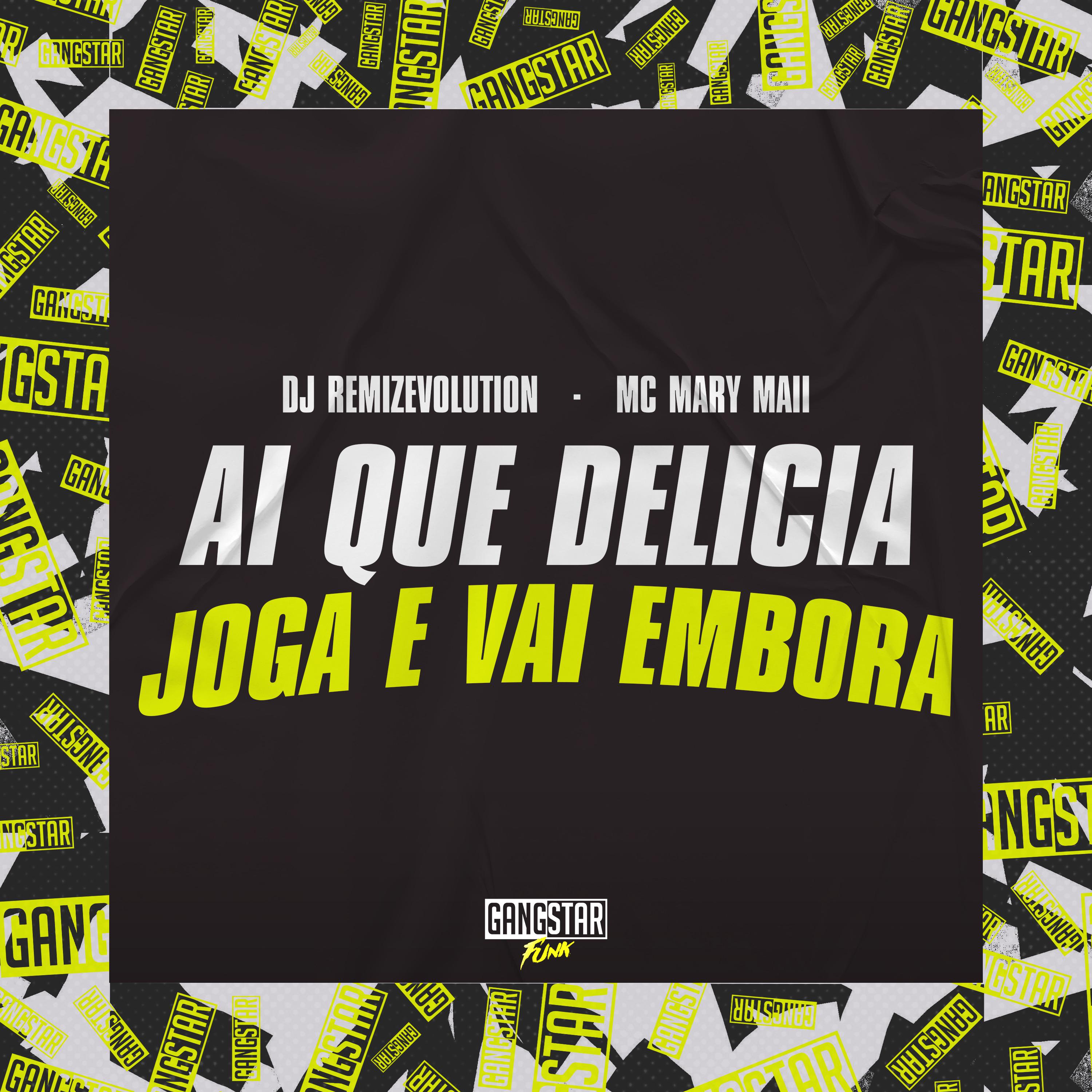 Постер альбома Ai Que Delicia, Joga e Vai Embora