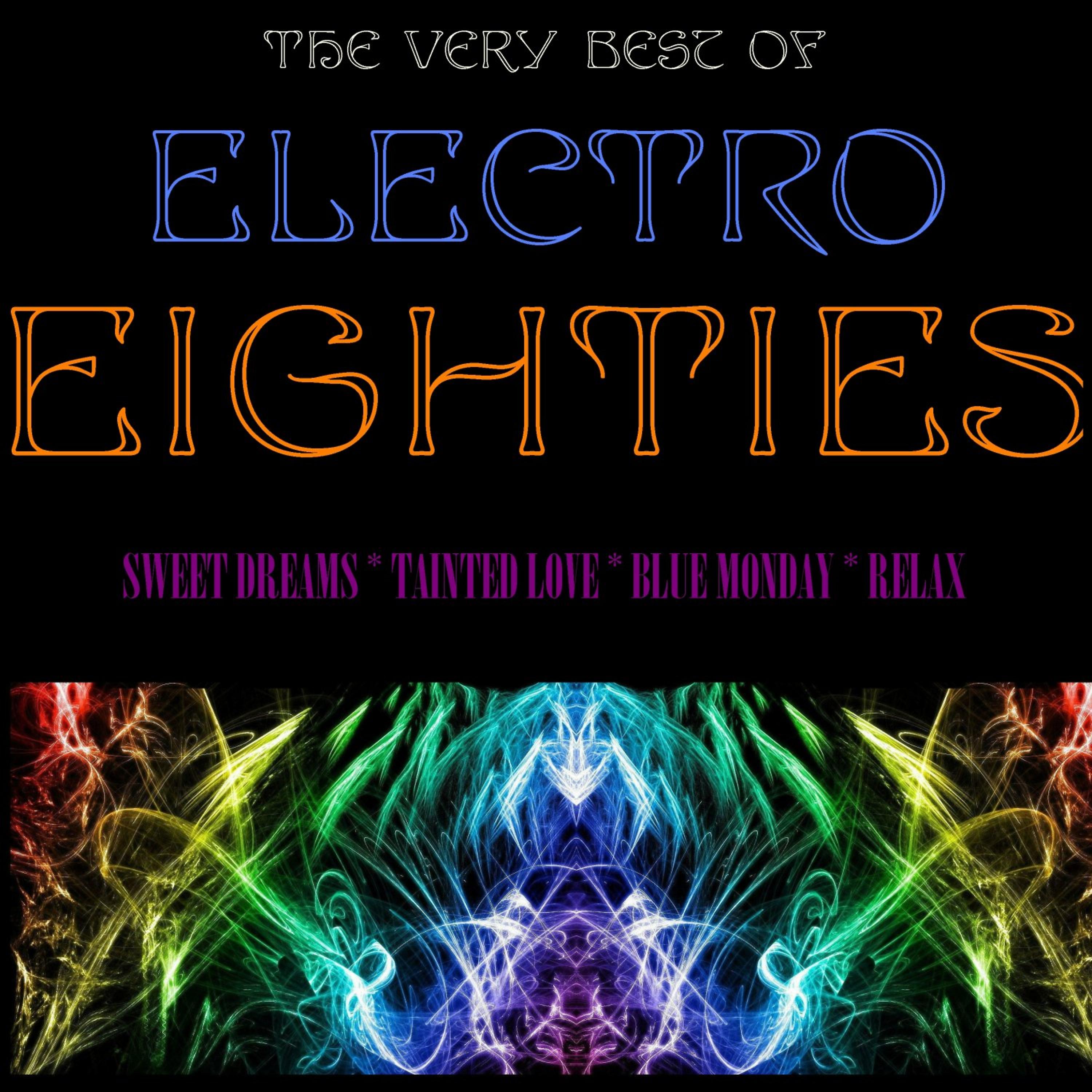 Постер альбома The Very Best of Electro Eighties