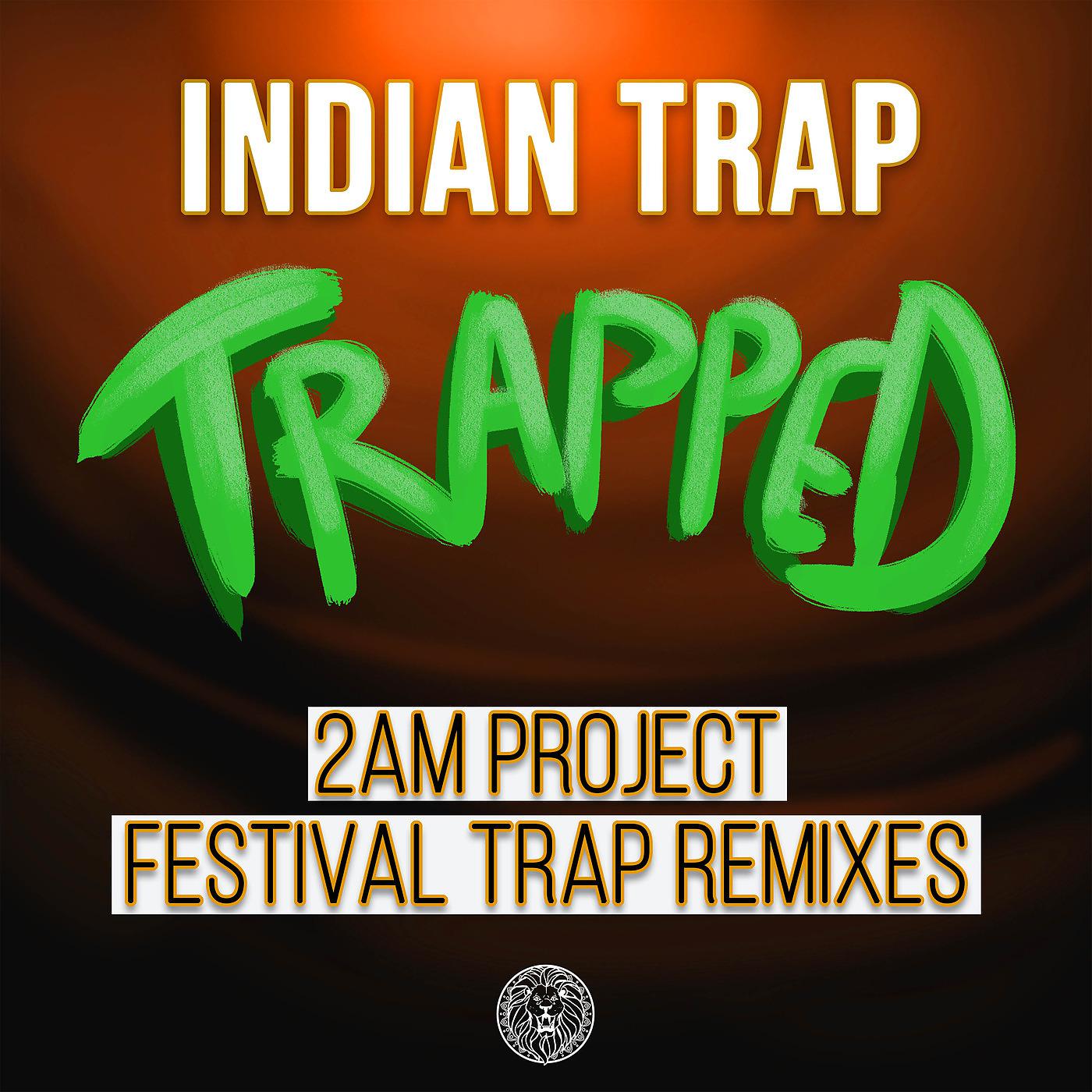 Постер альбома Trapped (2am Project Remixes)