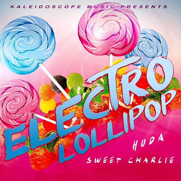 Постер альбома Electro Lollipop!
