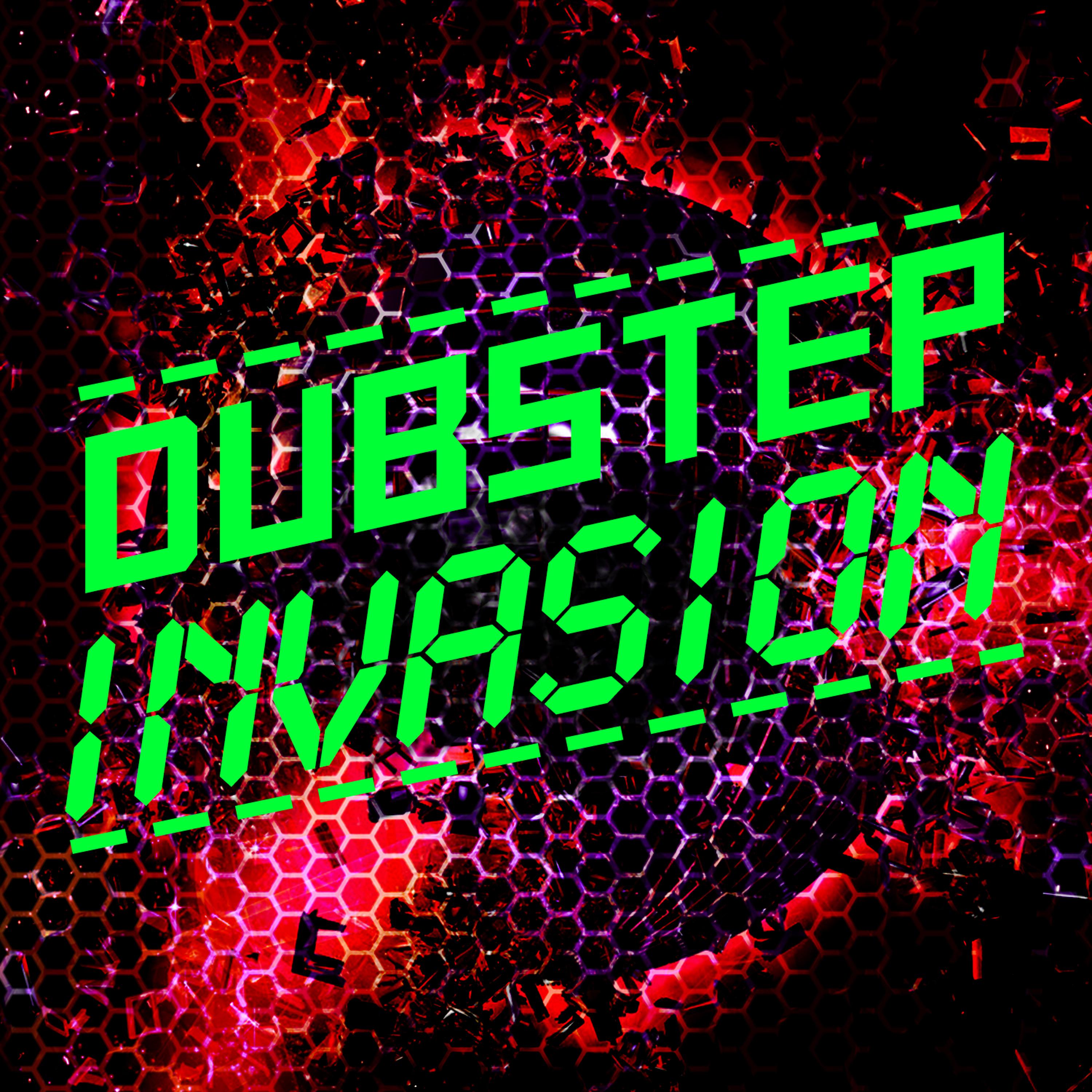 Постер альбома Dubstep Invasion