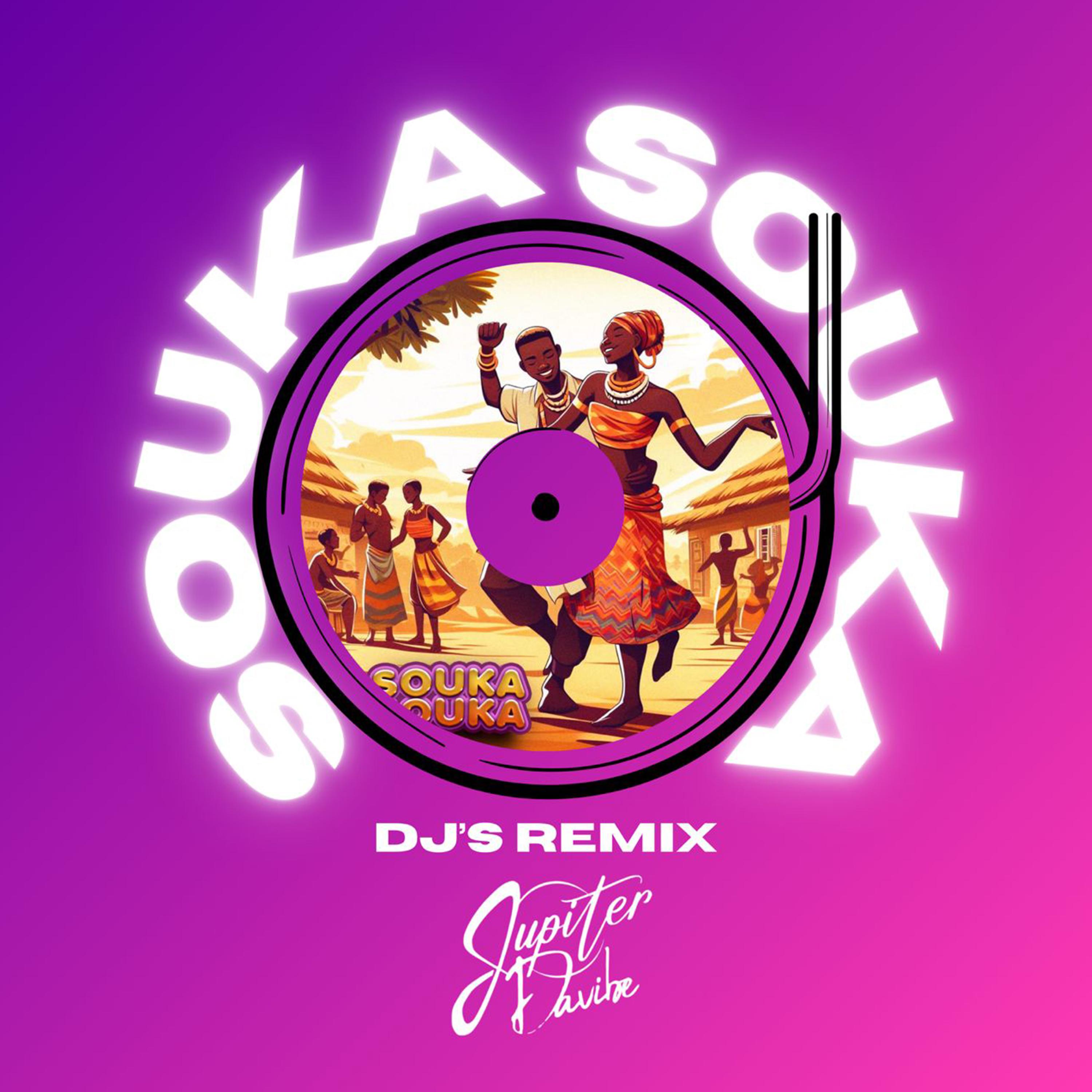 Постер альбома SOUKA SOUKA Dj's