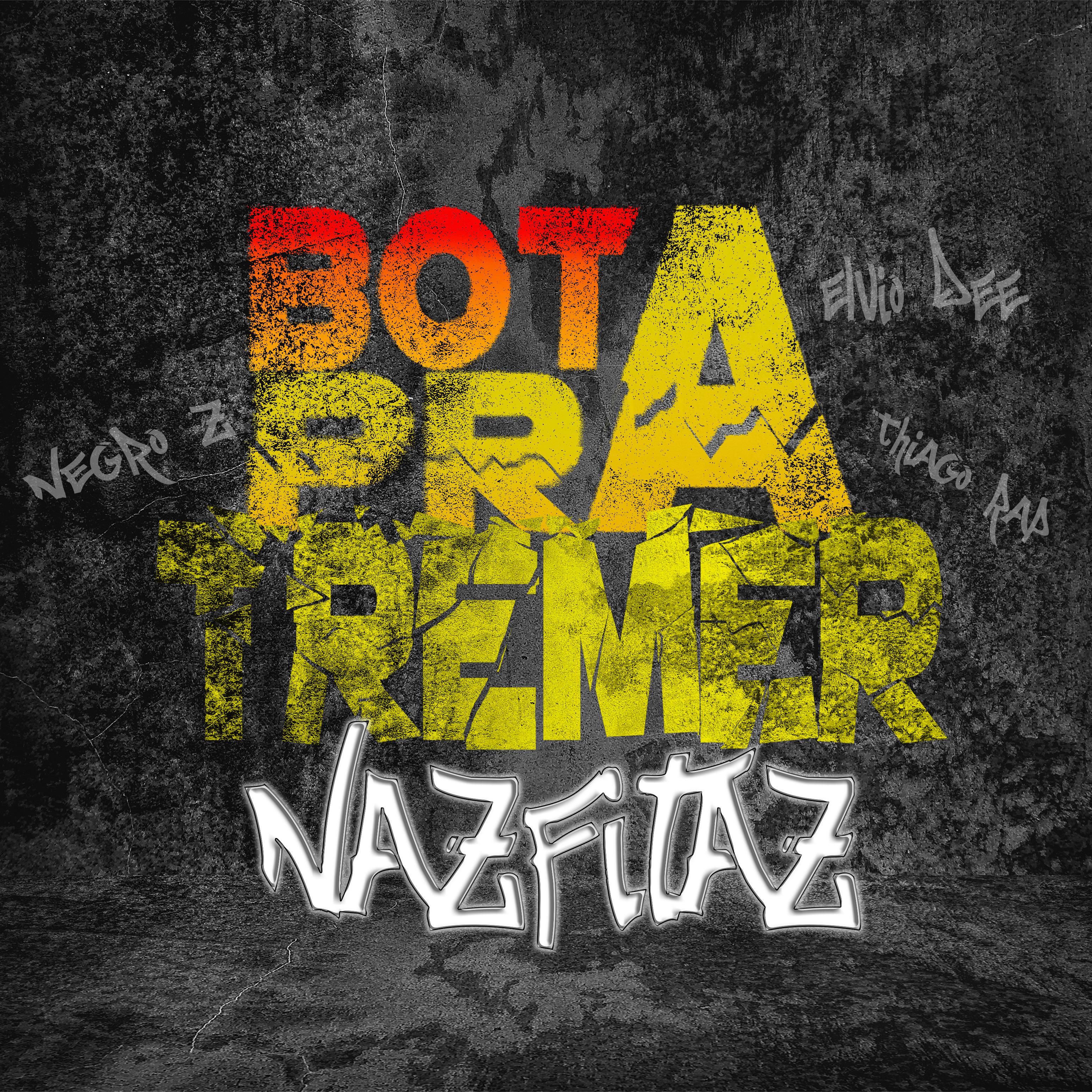 Постер альбома Bota pra Tremer
