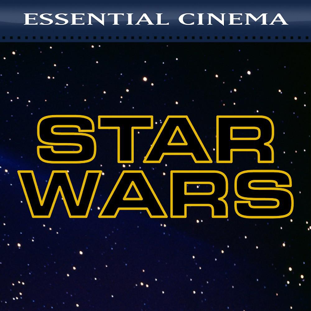 Постер альбома Essential Cinema: Star Wars
