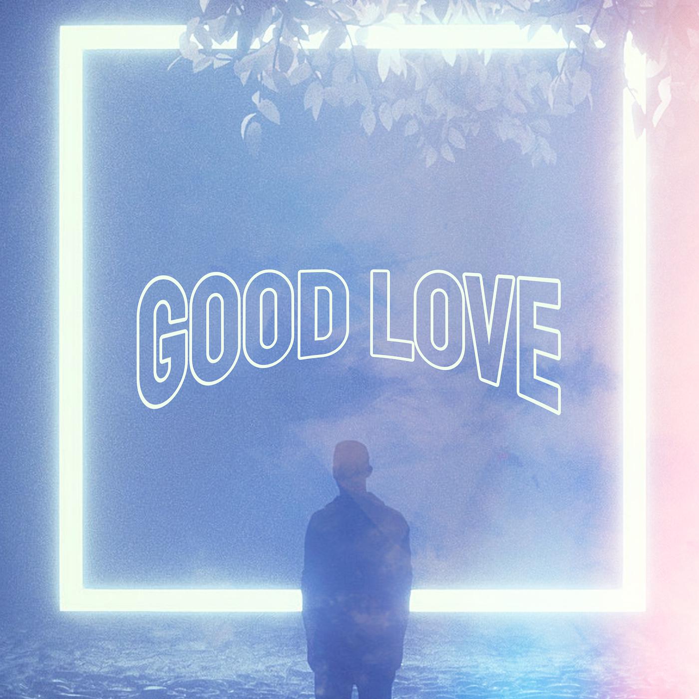 Постер альбома Good Love