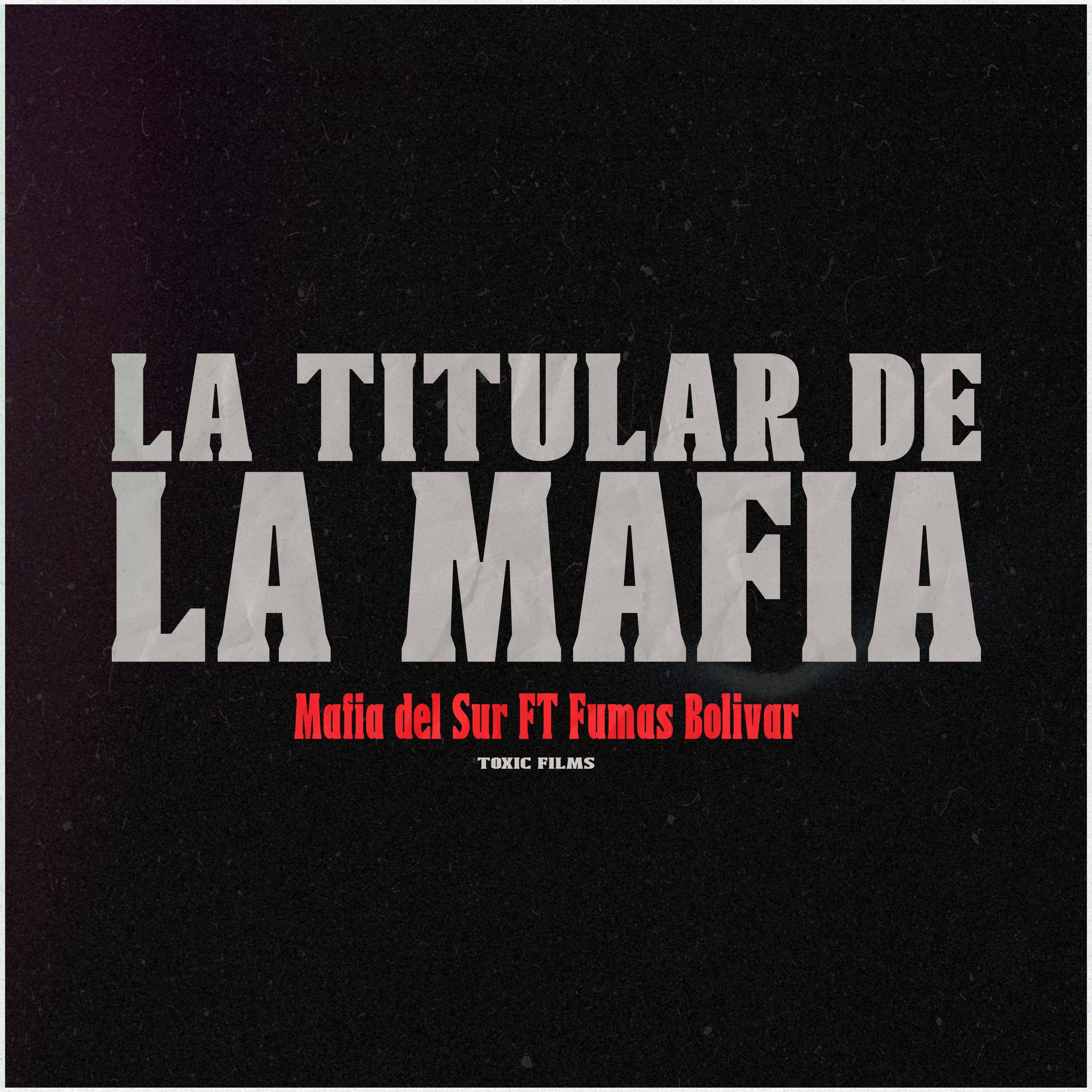 Постер альбома La Titular de la Mafia