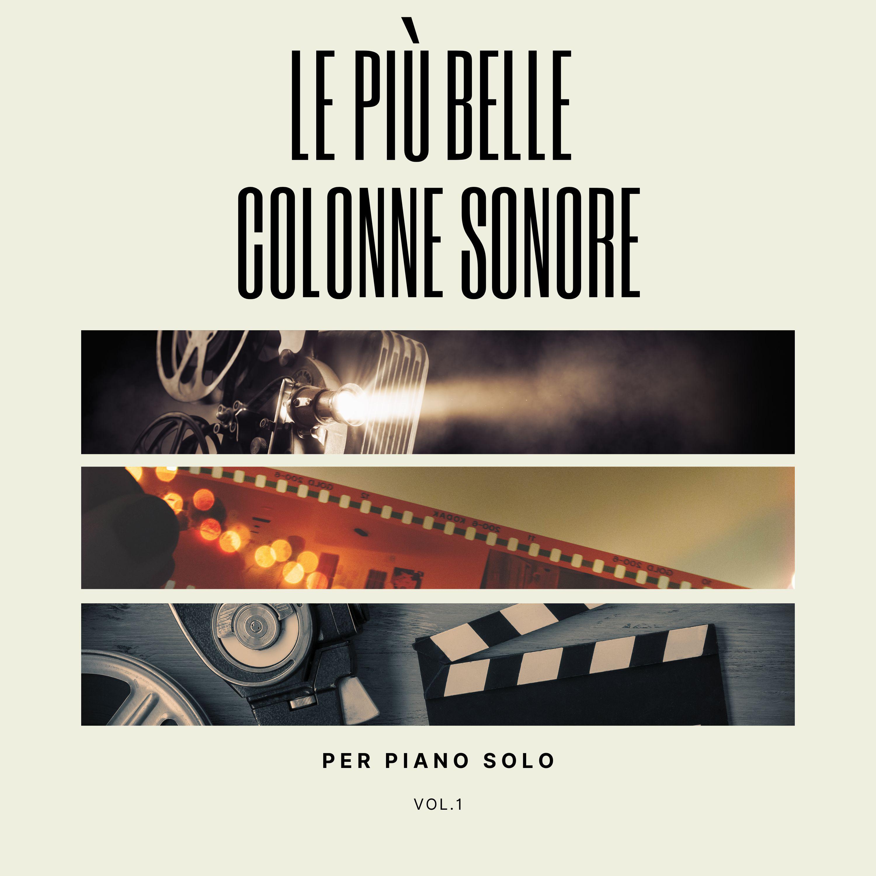Постер альбома Le più belle colonne sonore per piano solo, Vol. 1
