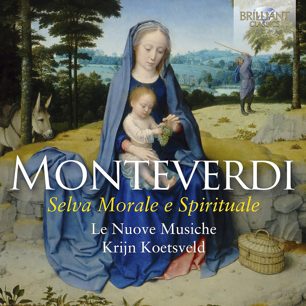 Постер альбома Monteverdi: Selva Morale e Spirituale