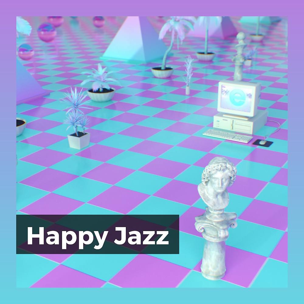 Постер альбома Happy Jazz