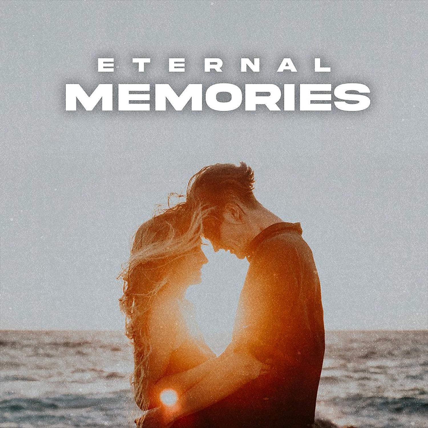 Постер альбома Eternal Memories