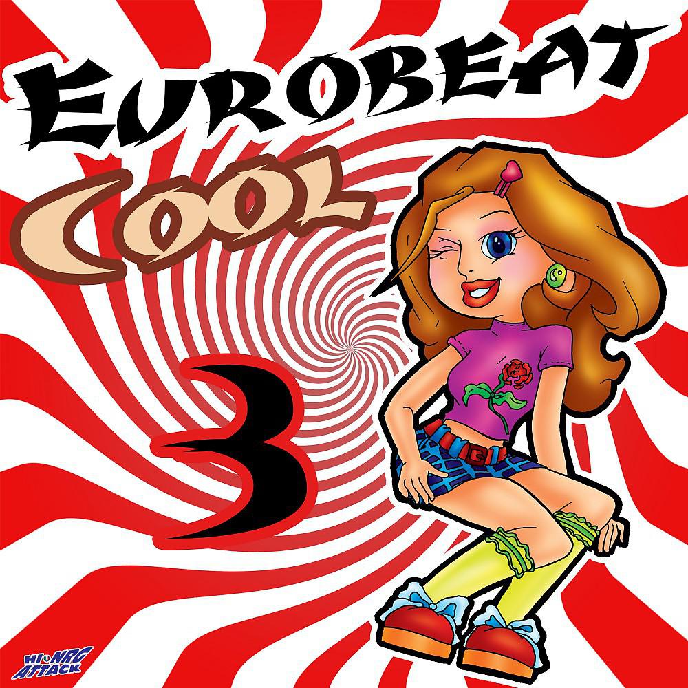 Постер альбома Eurobeat Cool, Vol. 3