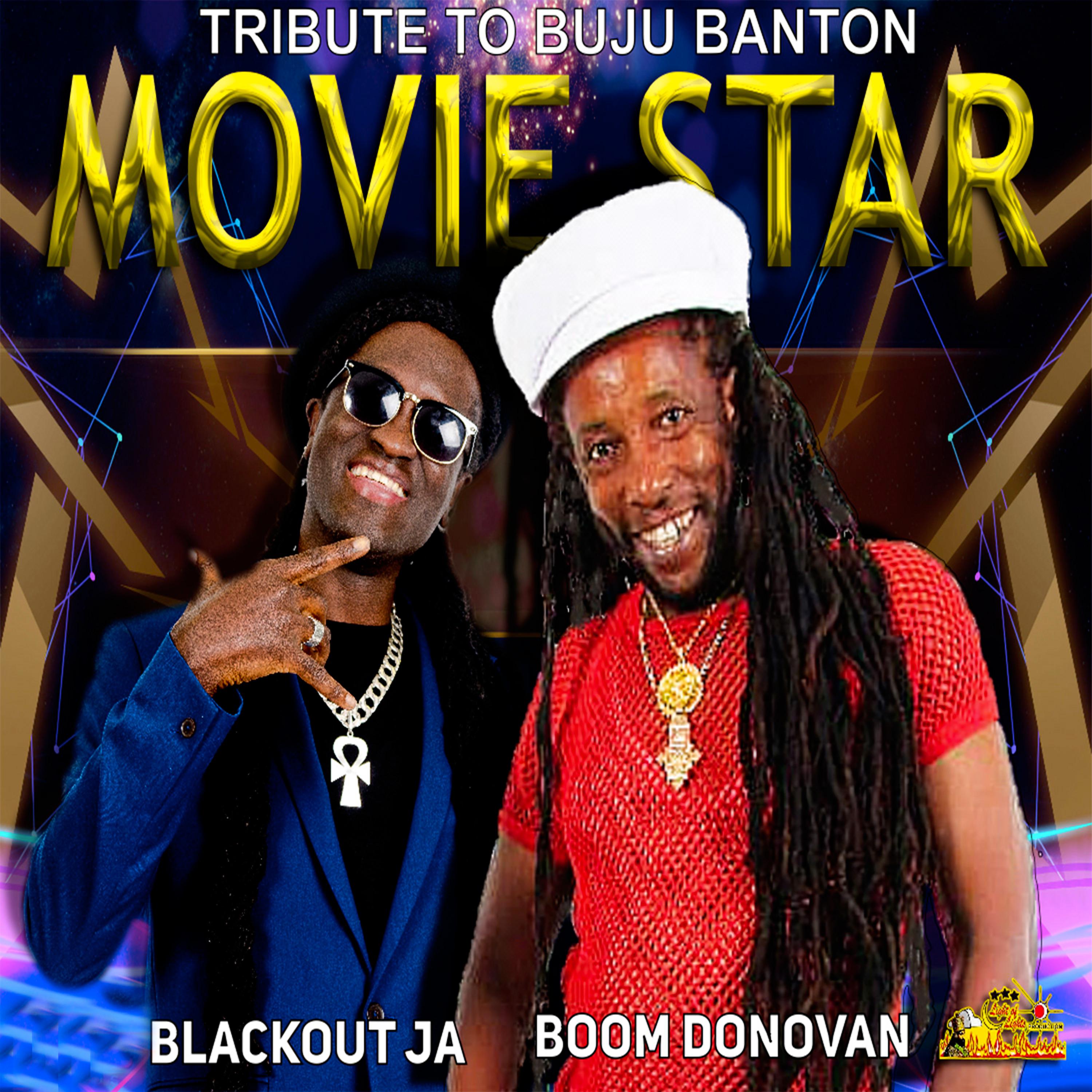 Постер альбома Movie Star (Tribute to Buju Banton)