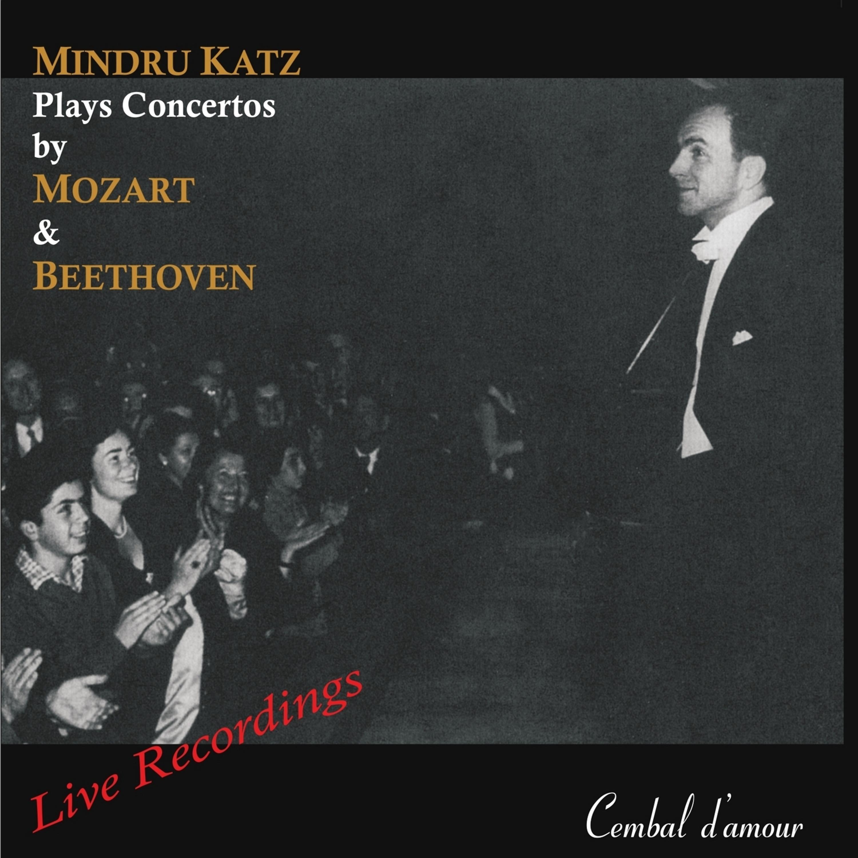 Постер альбома Mindru Katz Plays Concertos by Mozart & Beethoven