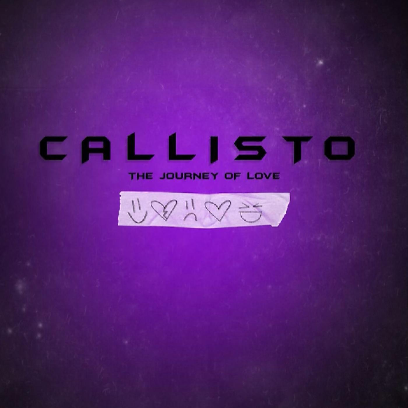 Постер альбома Callisto the Journey of Love