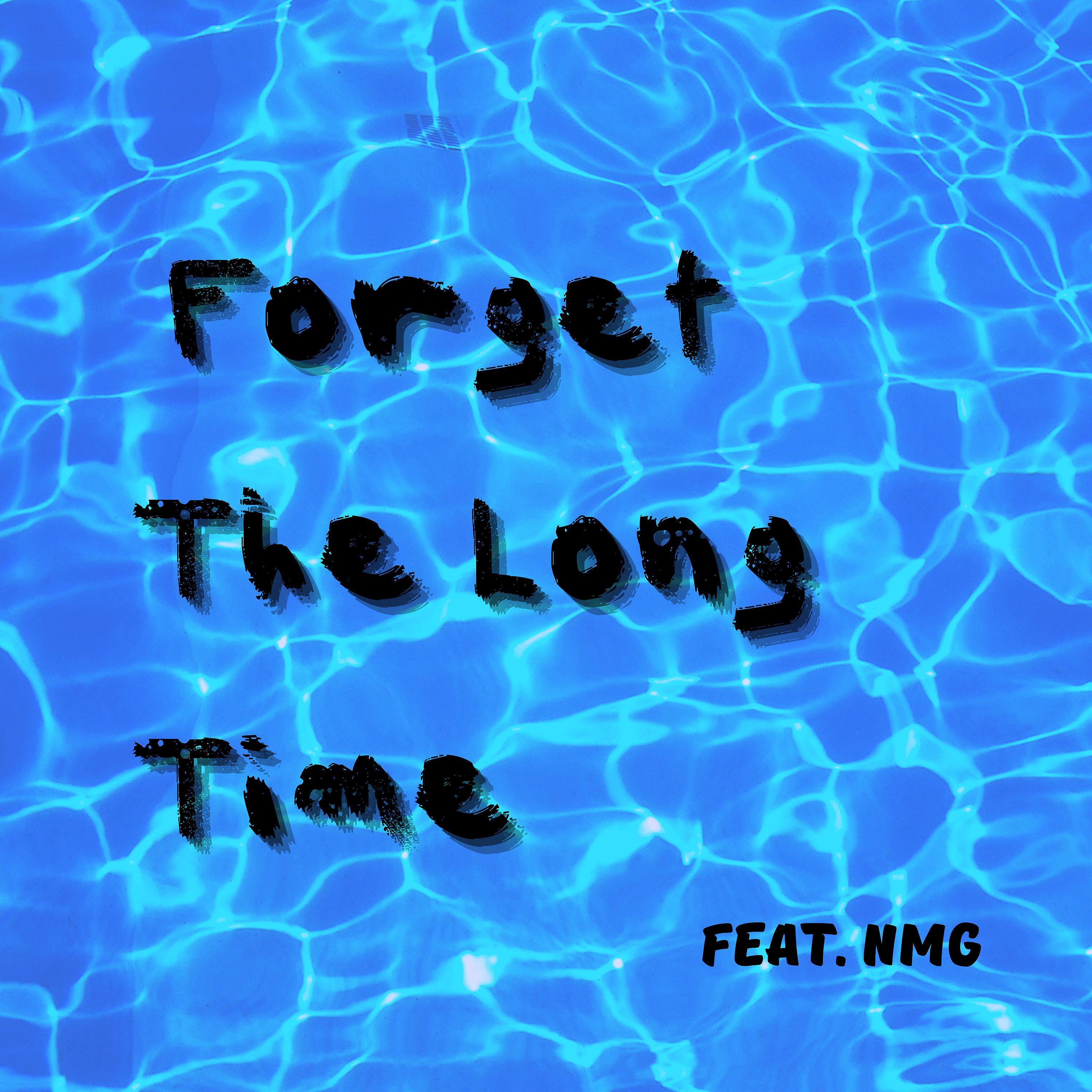Постер альбома Forget the Long Time
