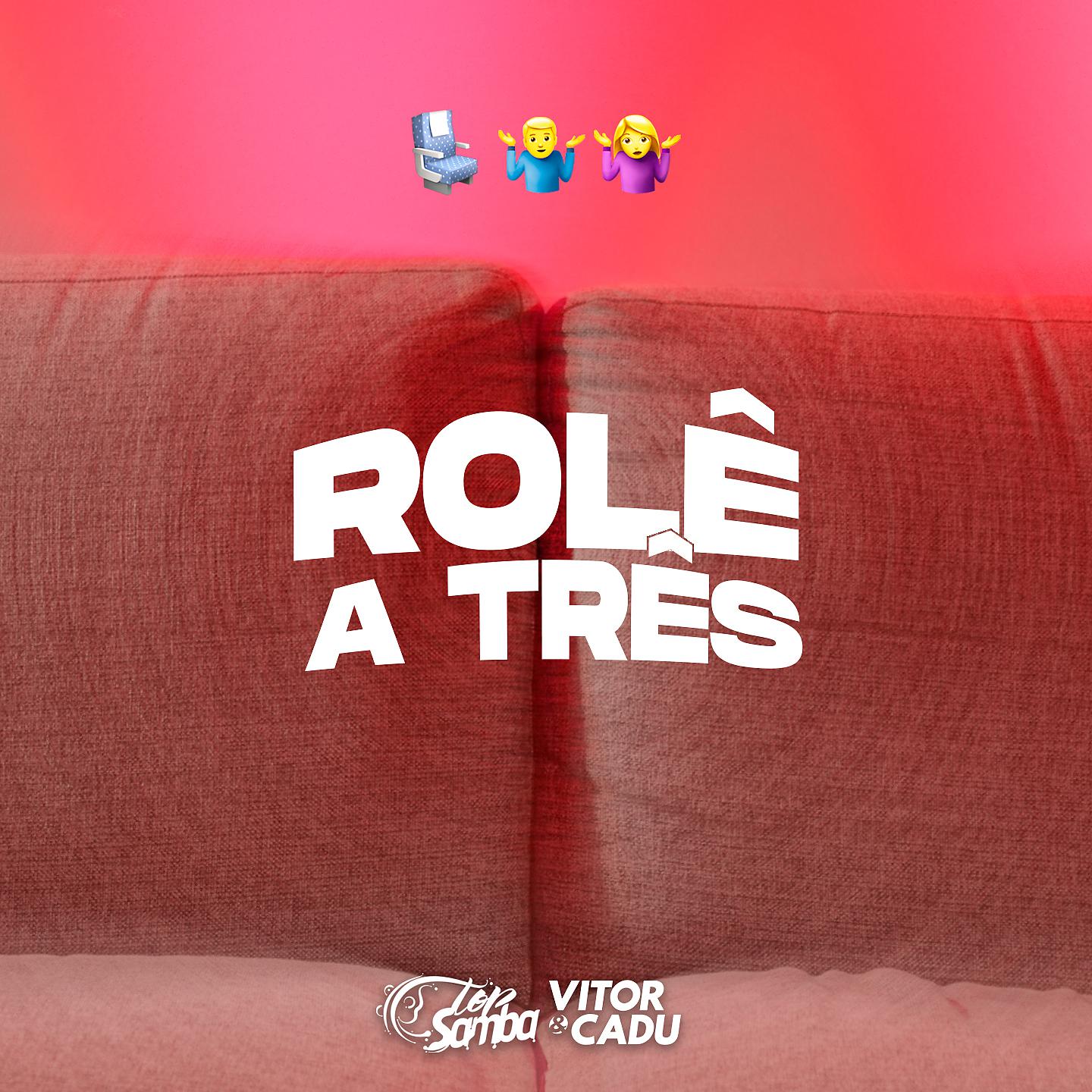 Постер альбома Rolê a Três
