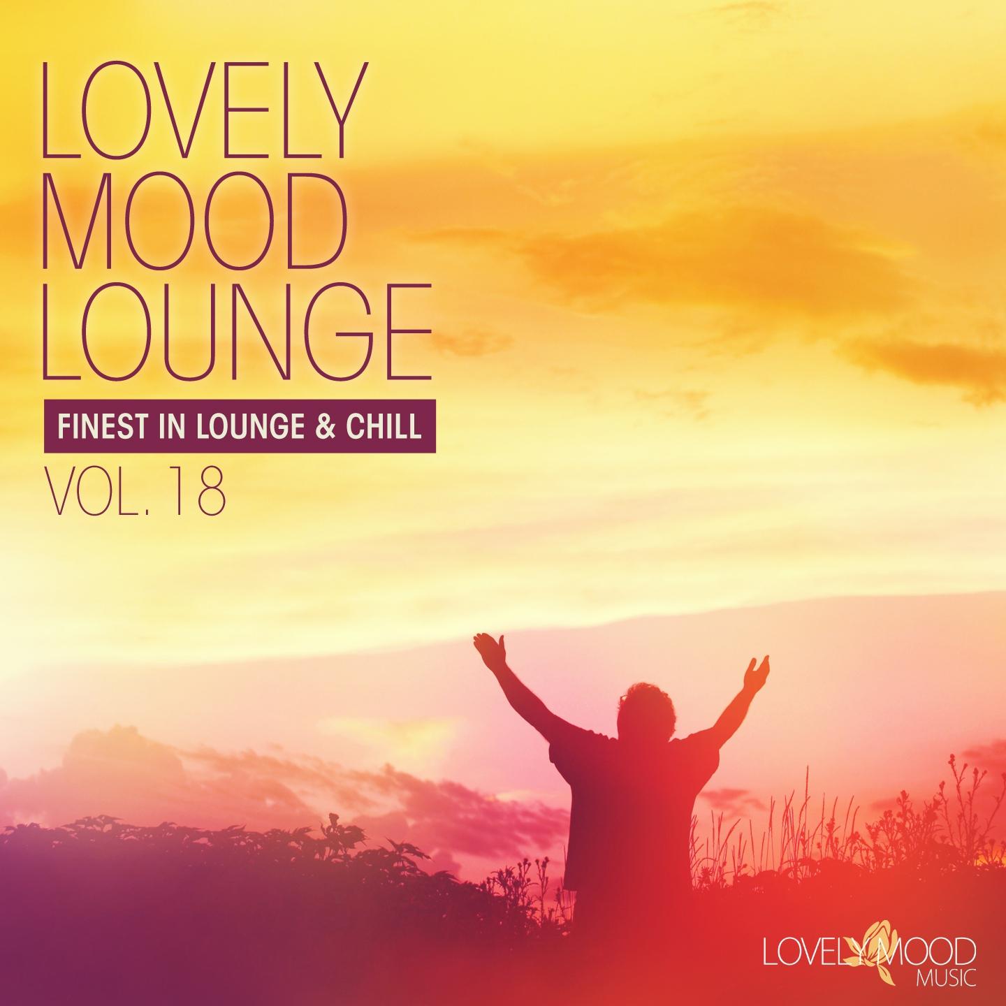 Постер альбома Lovely Mood Lounge, Vol. 18