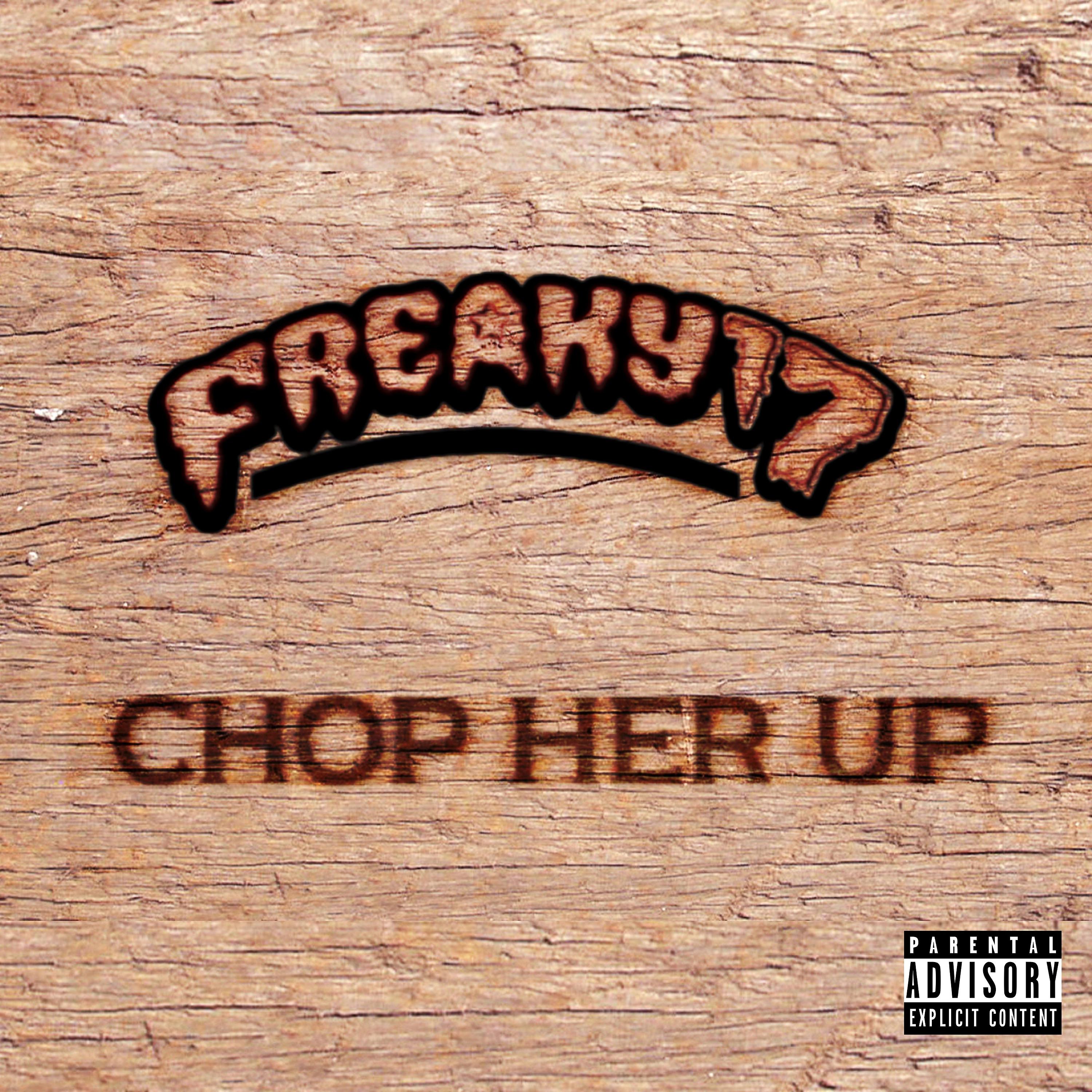Постер альбома Chop Her Up