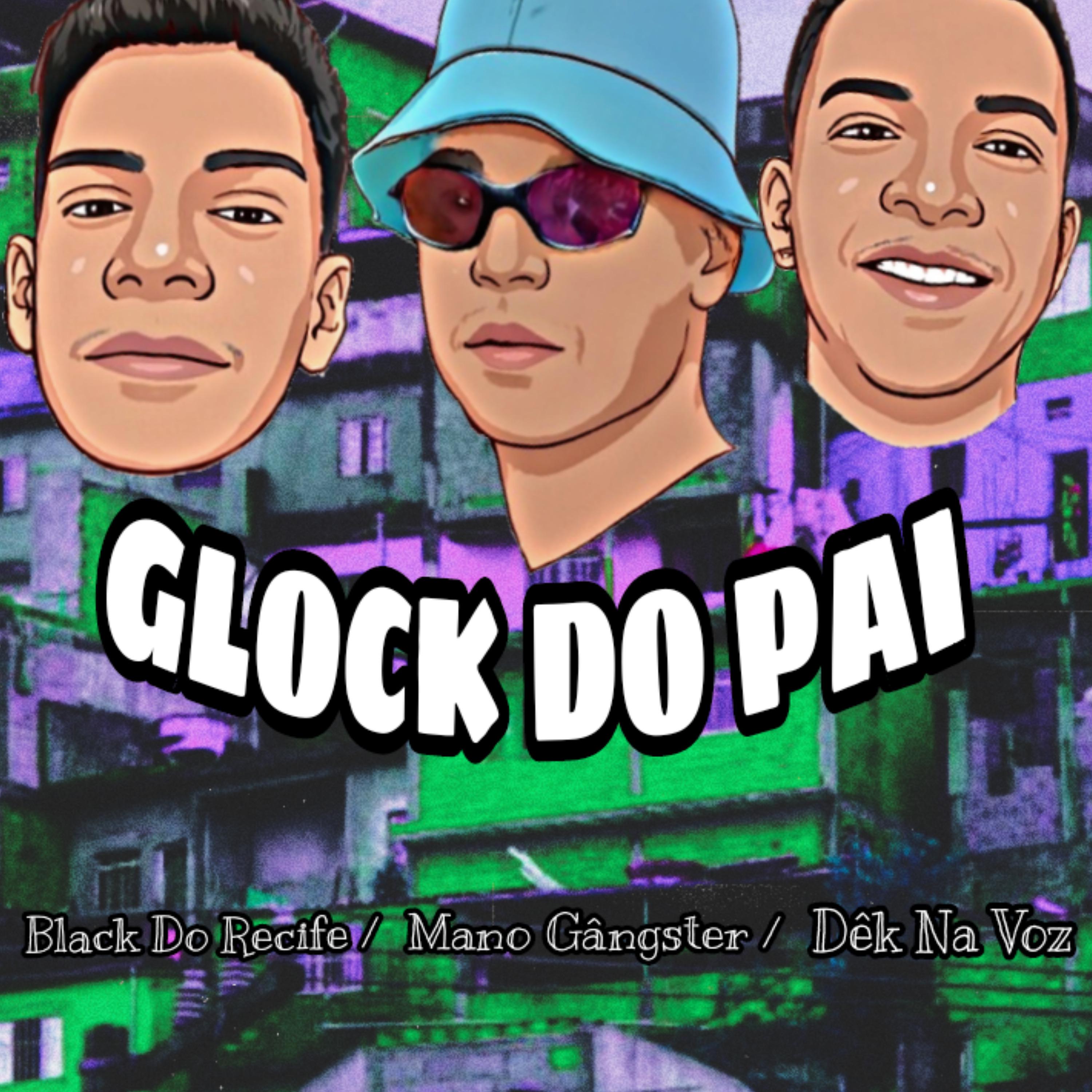 Постер альбома Glock do Pai