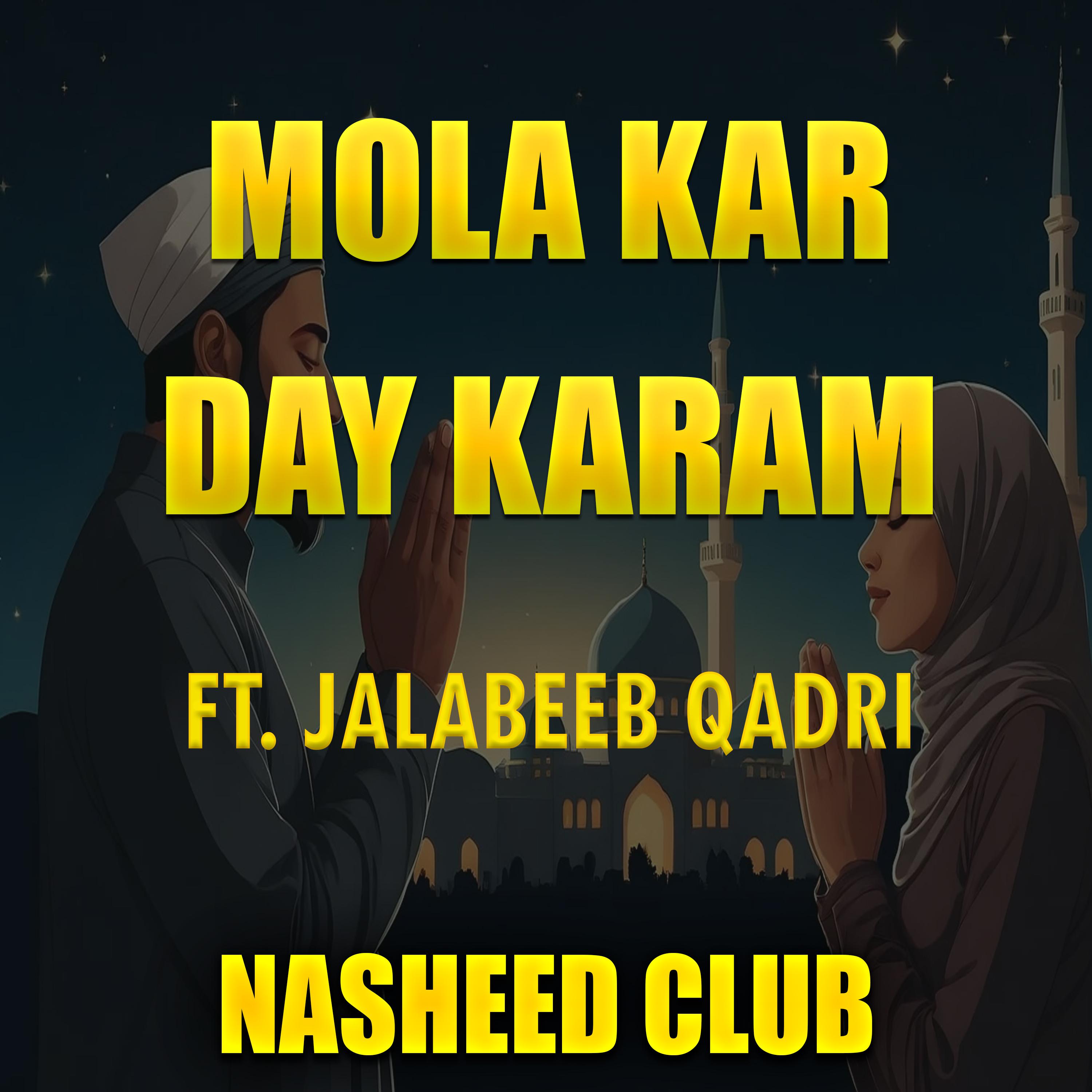 Постер альбома Mola Kar Day Karam