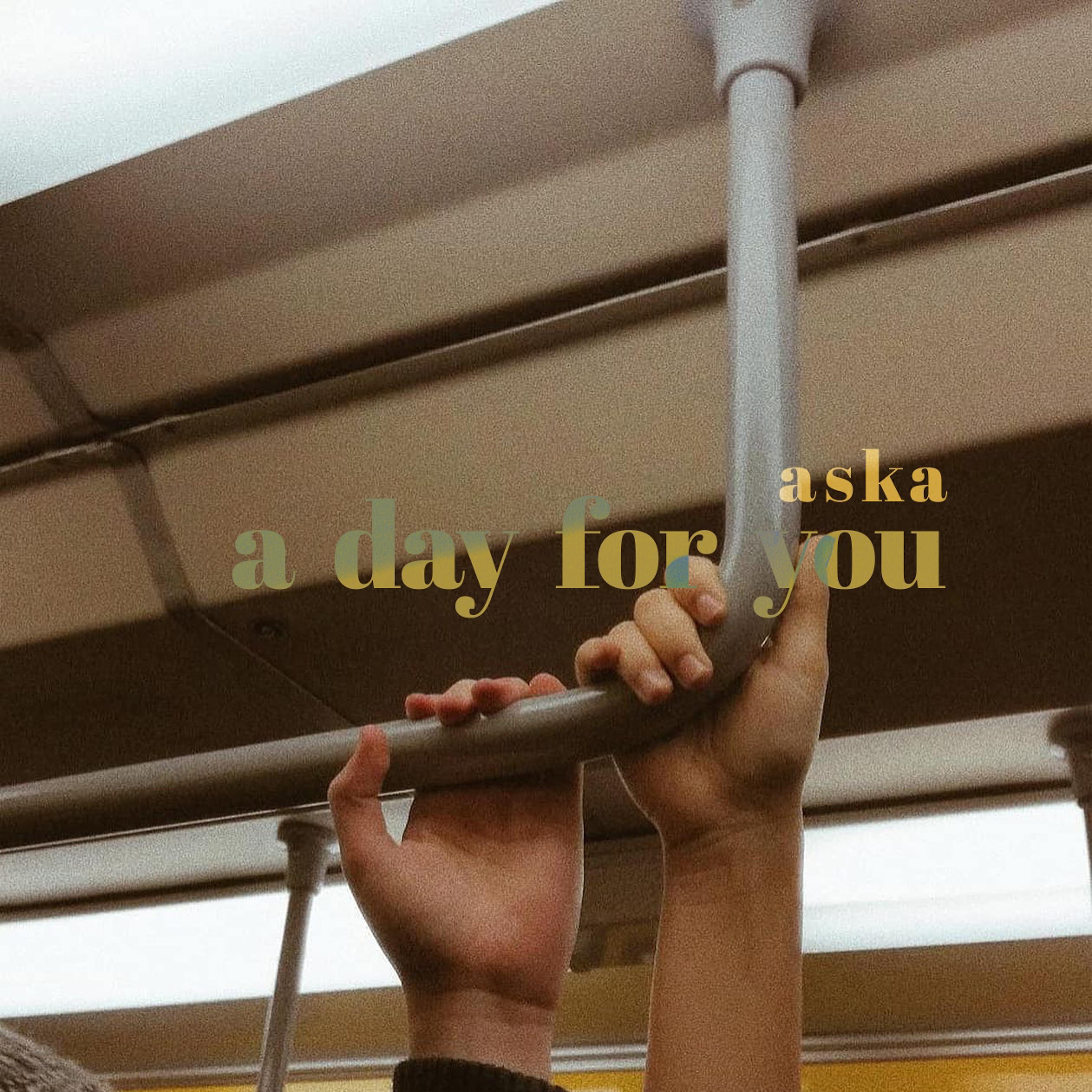 Постер альбома a day for you