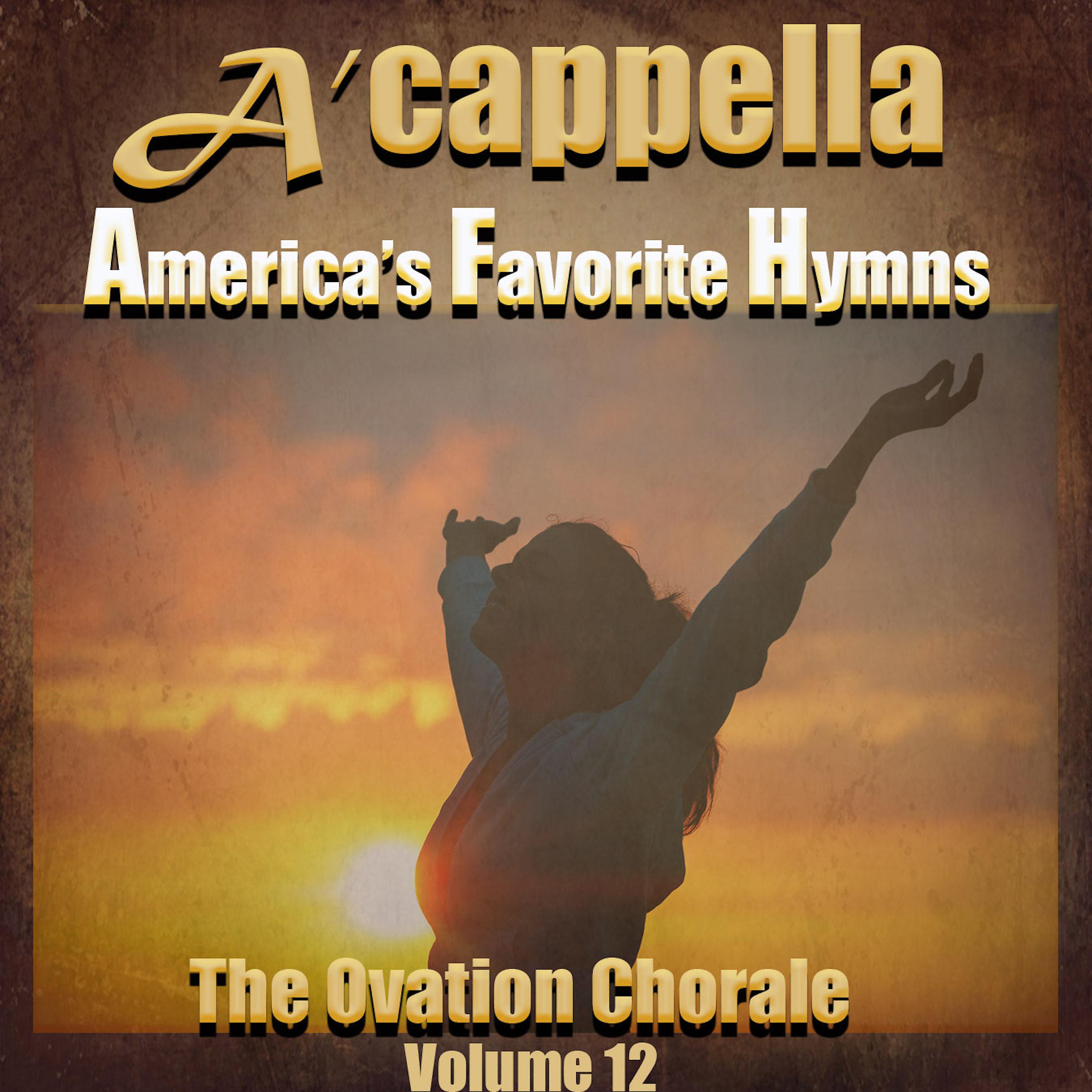 Постер альбома A'cappella, America's Favorite Hymns, Vol. 12