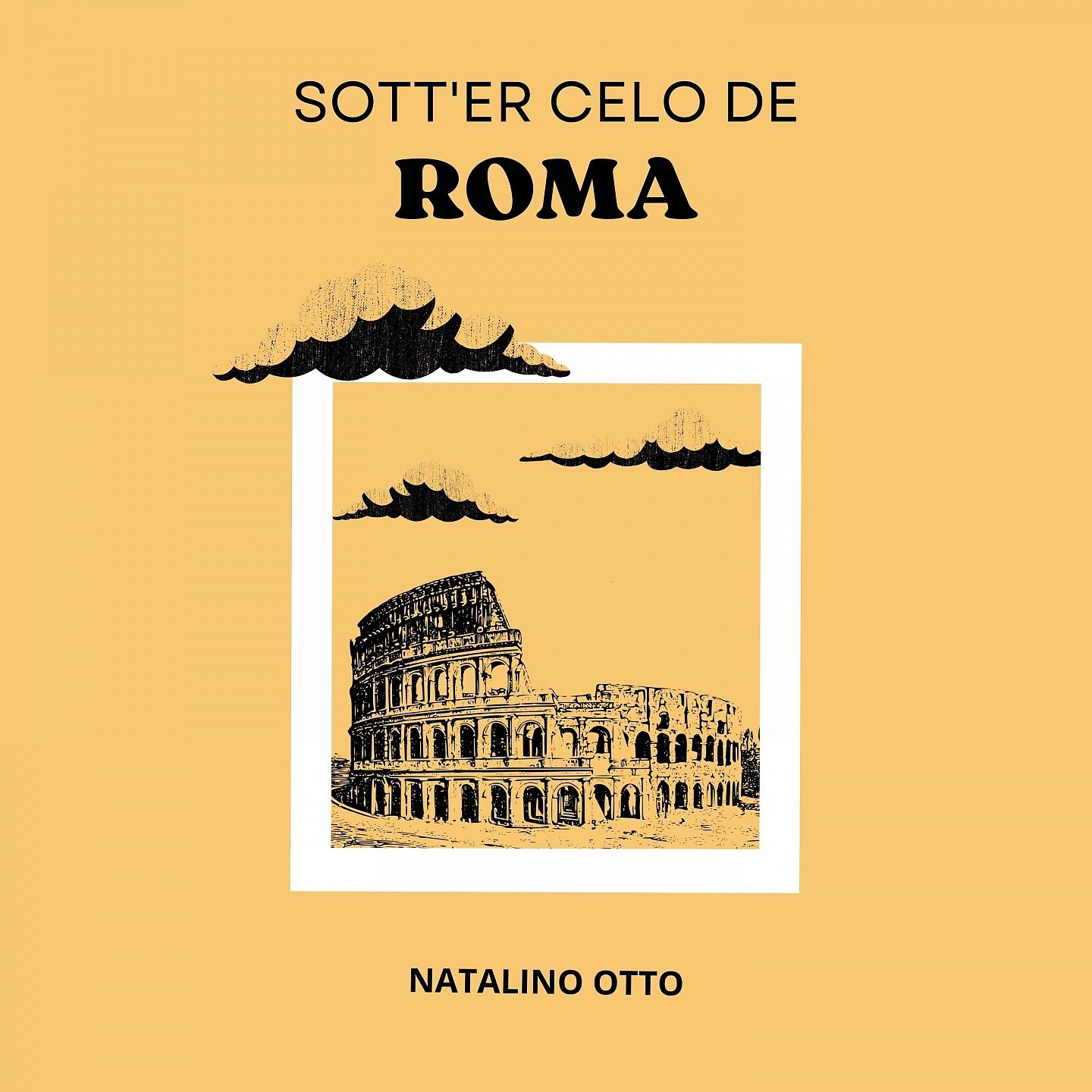 Постер альбома Sott'er Celo De Roma