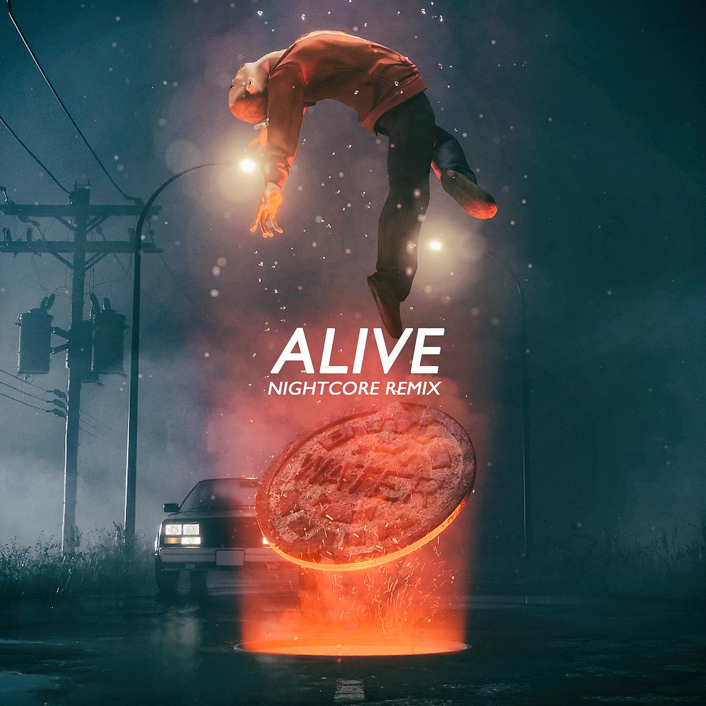 Постер альбома Alive (Nightcore Remix)