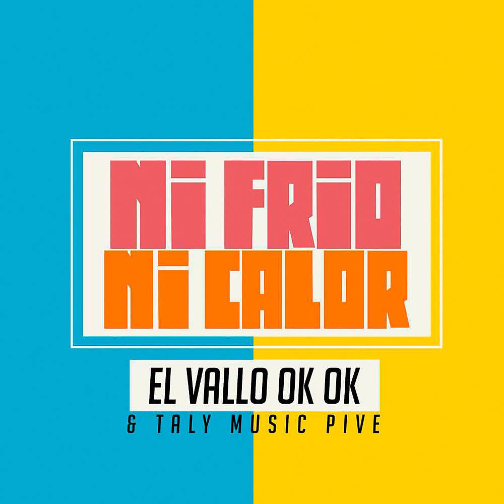 Постер альбома Ni Frío Ni Calor