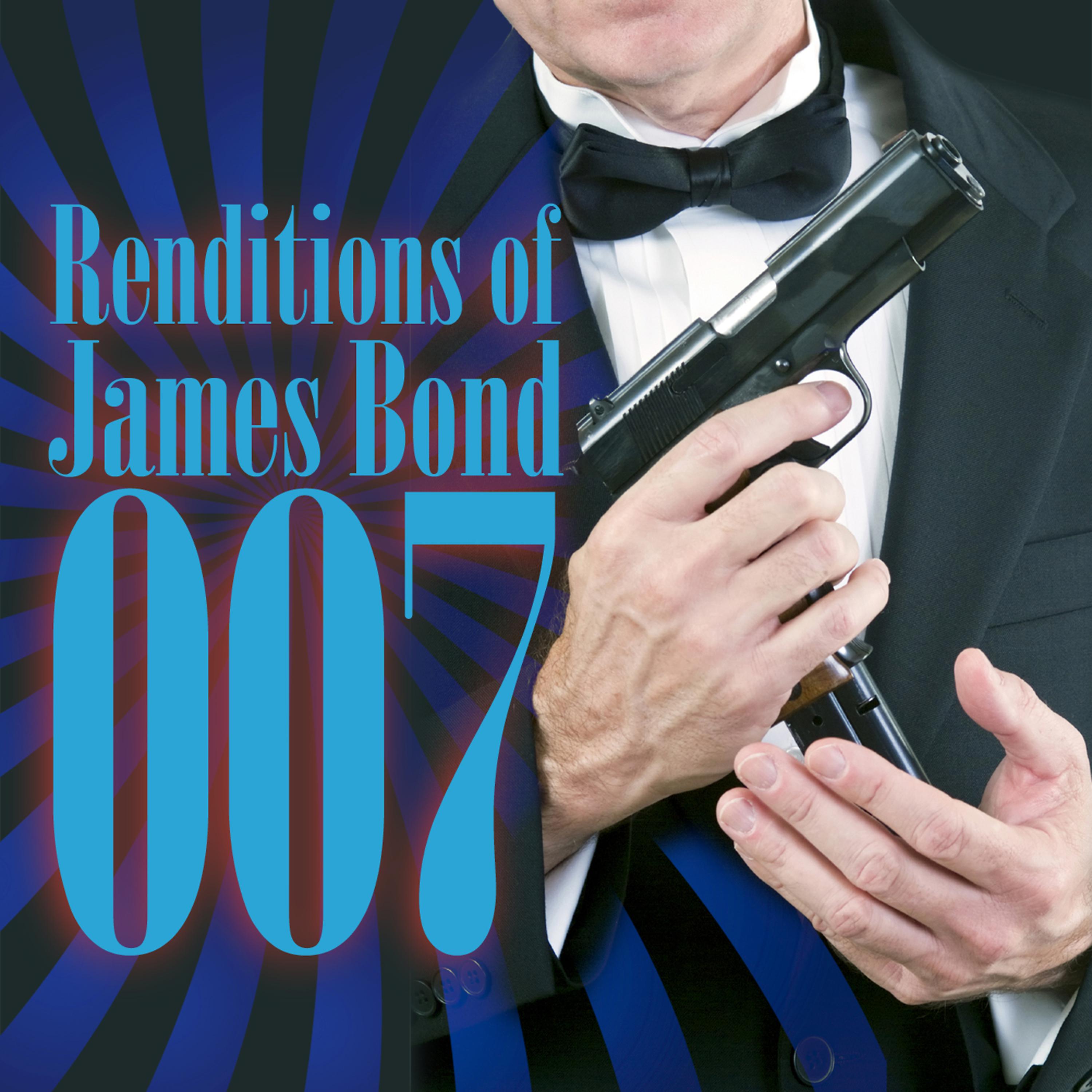 Постер альбома Renditions Of James Bond 007