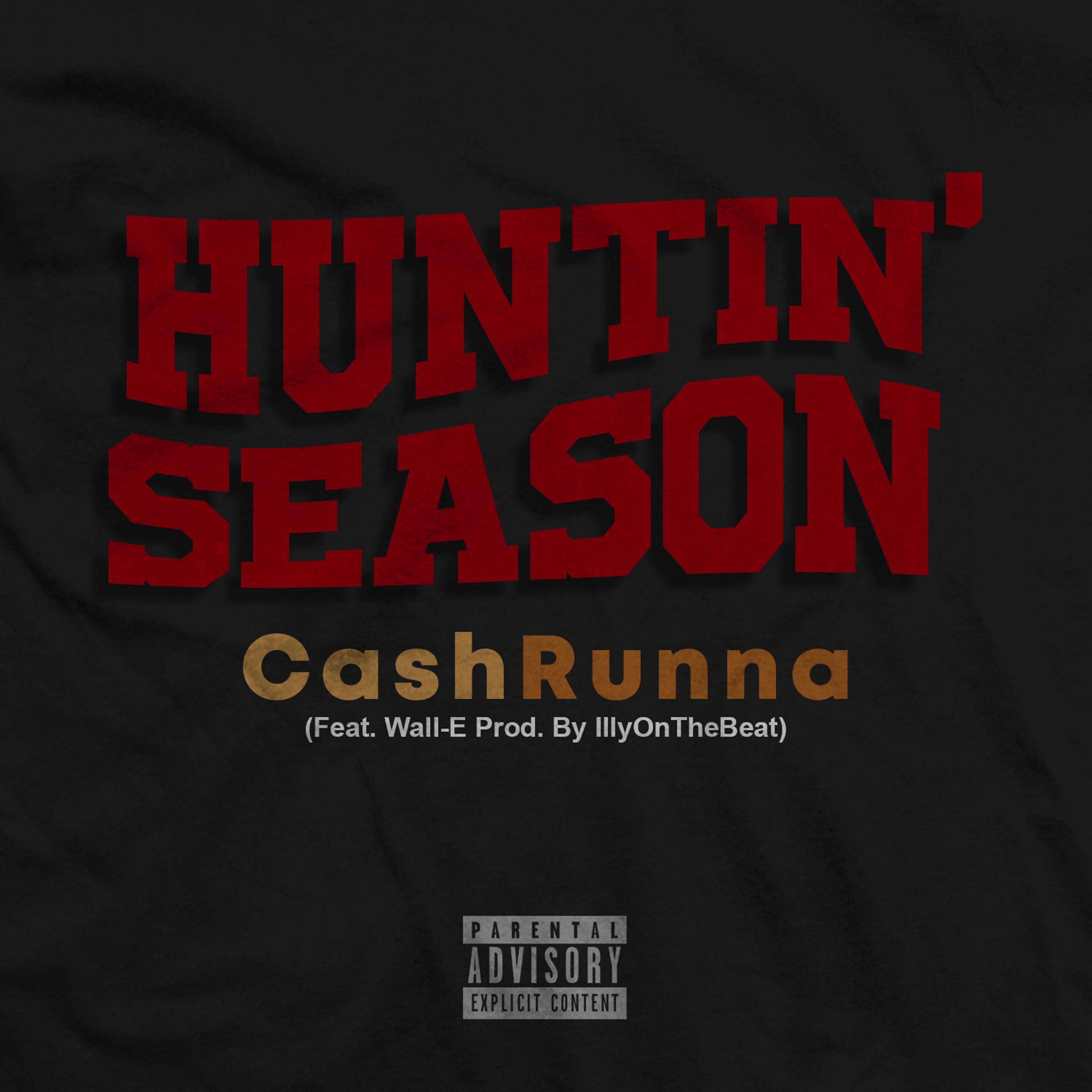 Постер альбома Huntin' Season (feat. Wall-E)