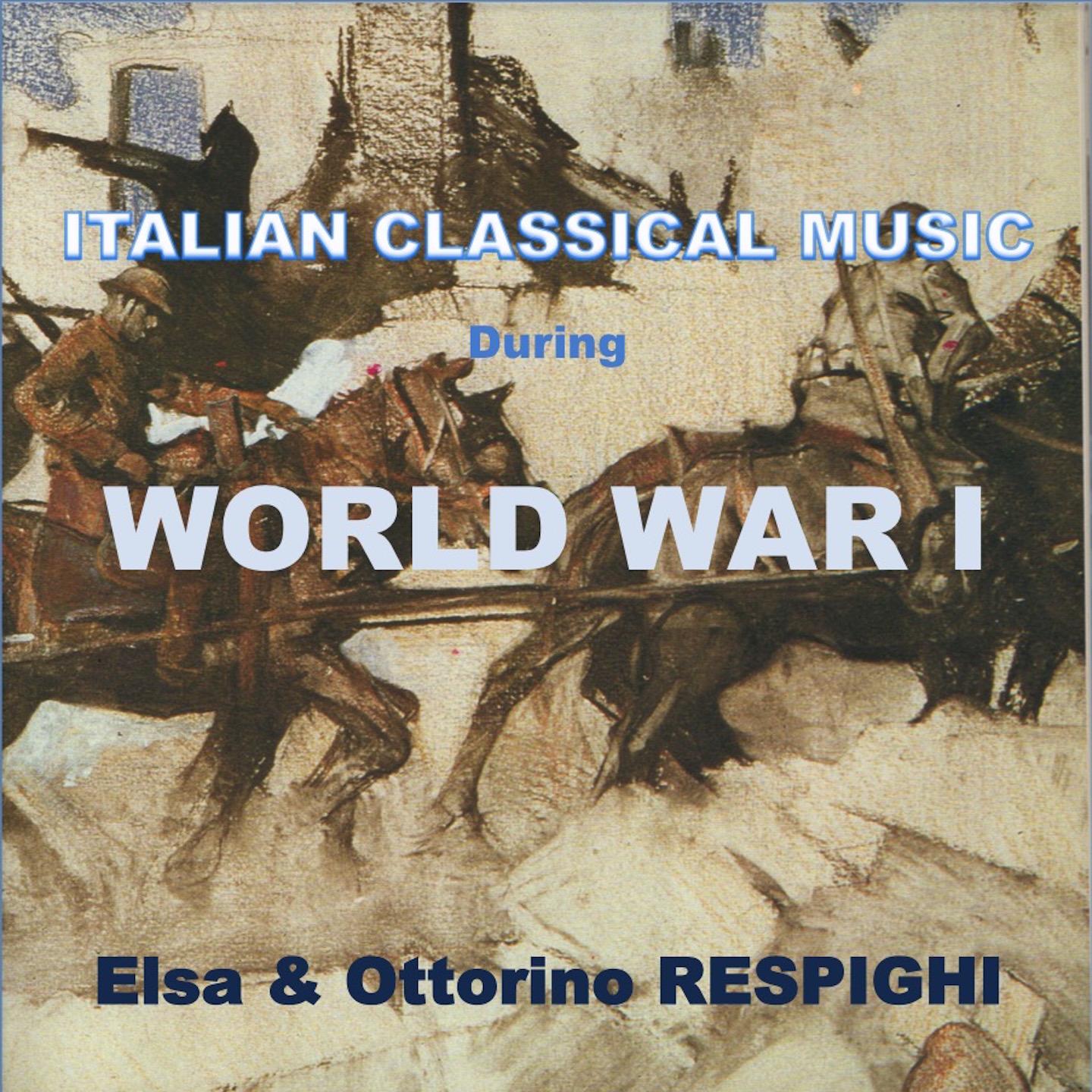 Постер альбома Italian Classical Music During World War I