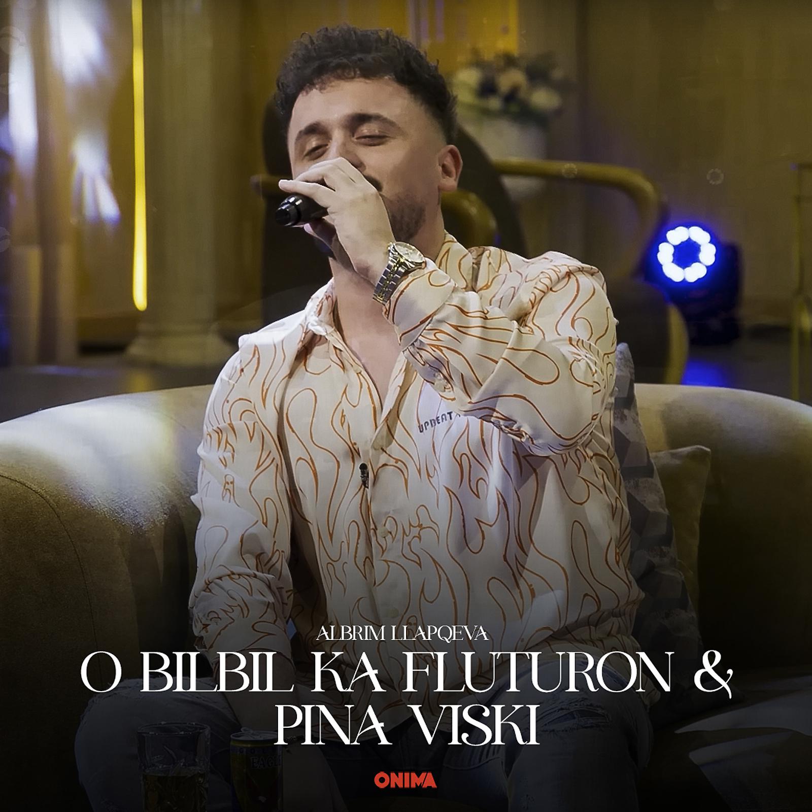 Постер альбома O bilbil ka fluturom & Pina viski